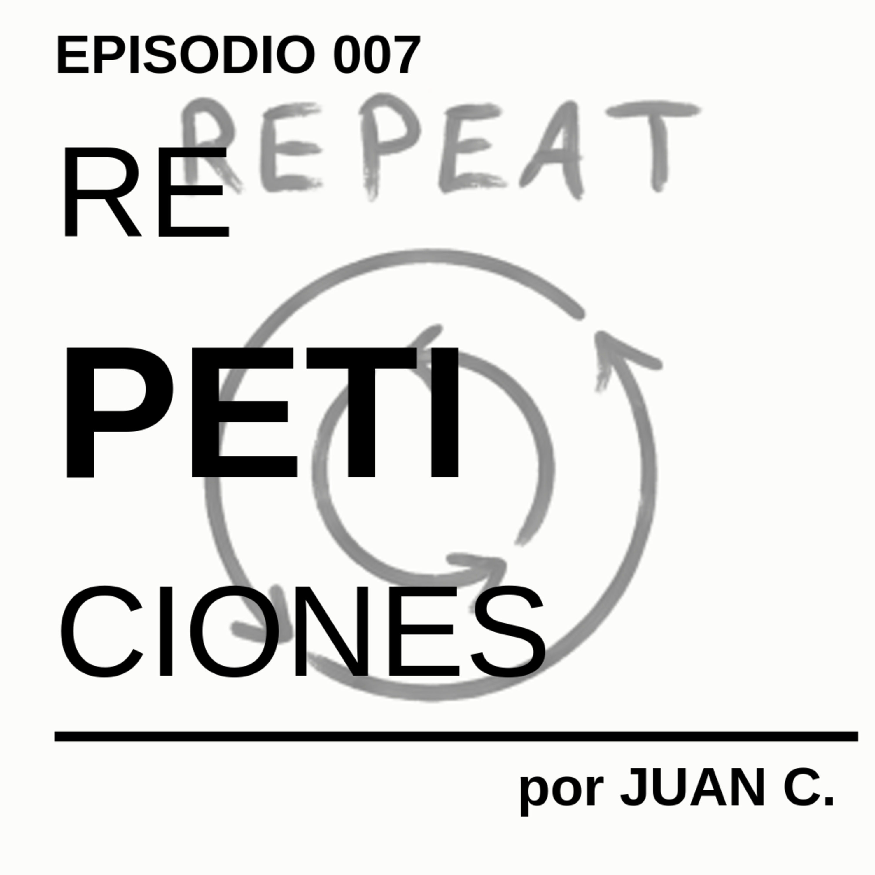 007 - Repeticiones episode artwork