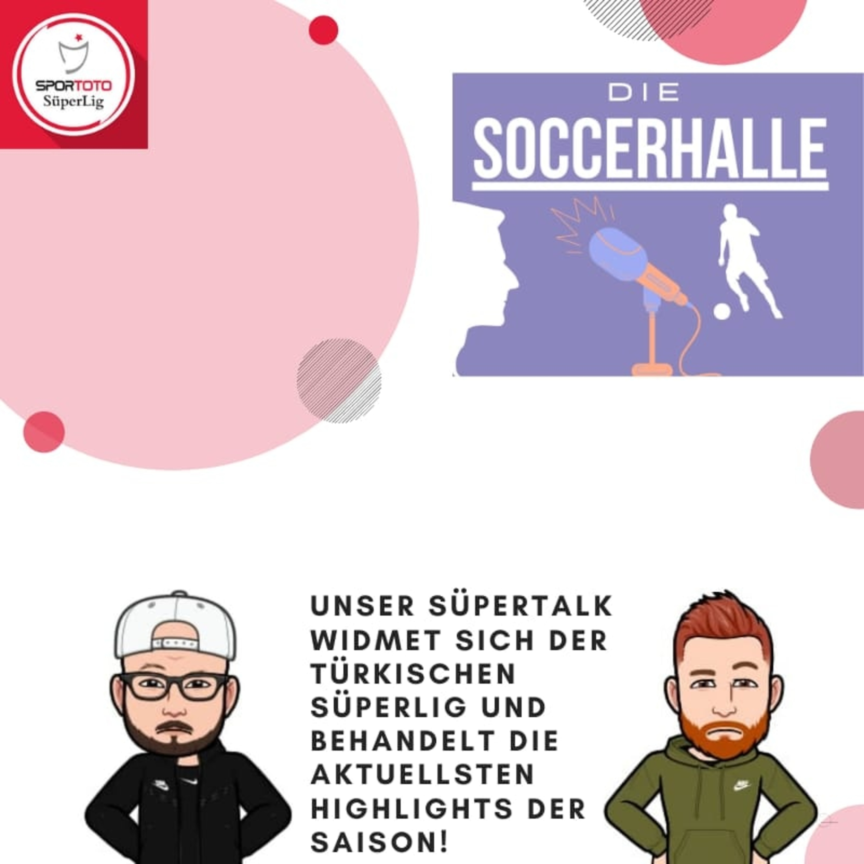 Soccerhalle - Der Fußballpodcast mit Tekin und Soner