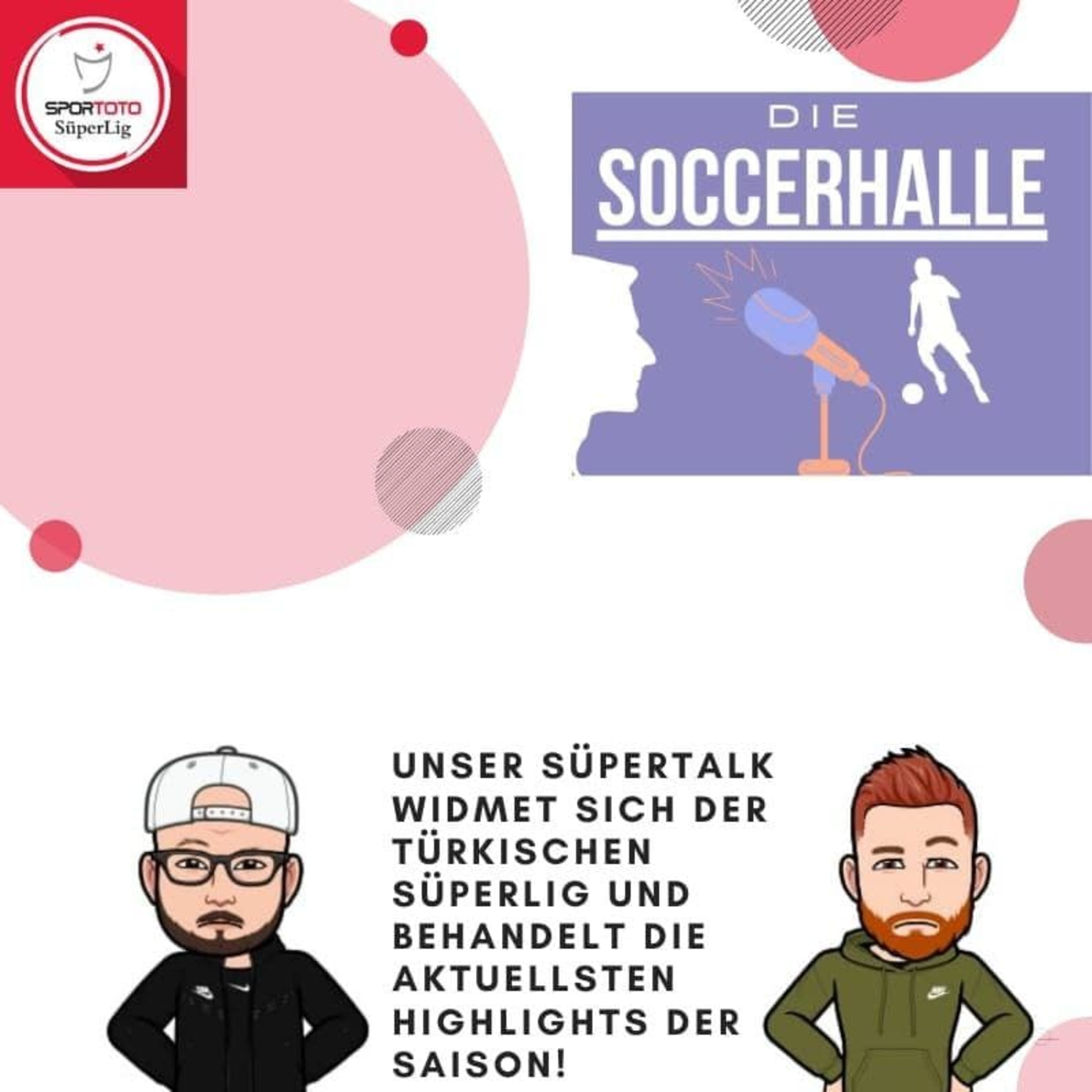 Soccerhalle - Der Fußballpodcast mit Tekin und Soner