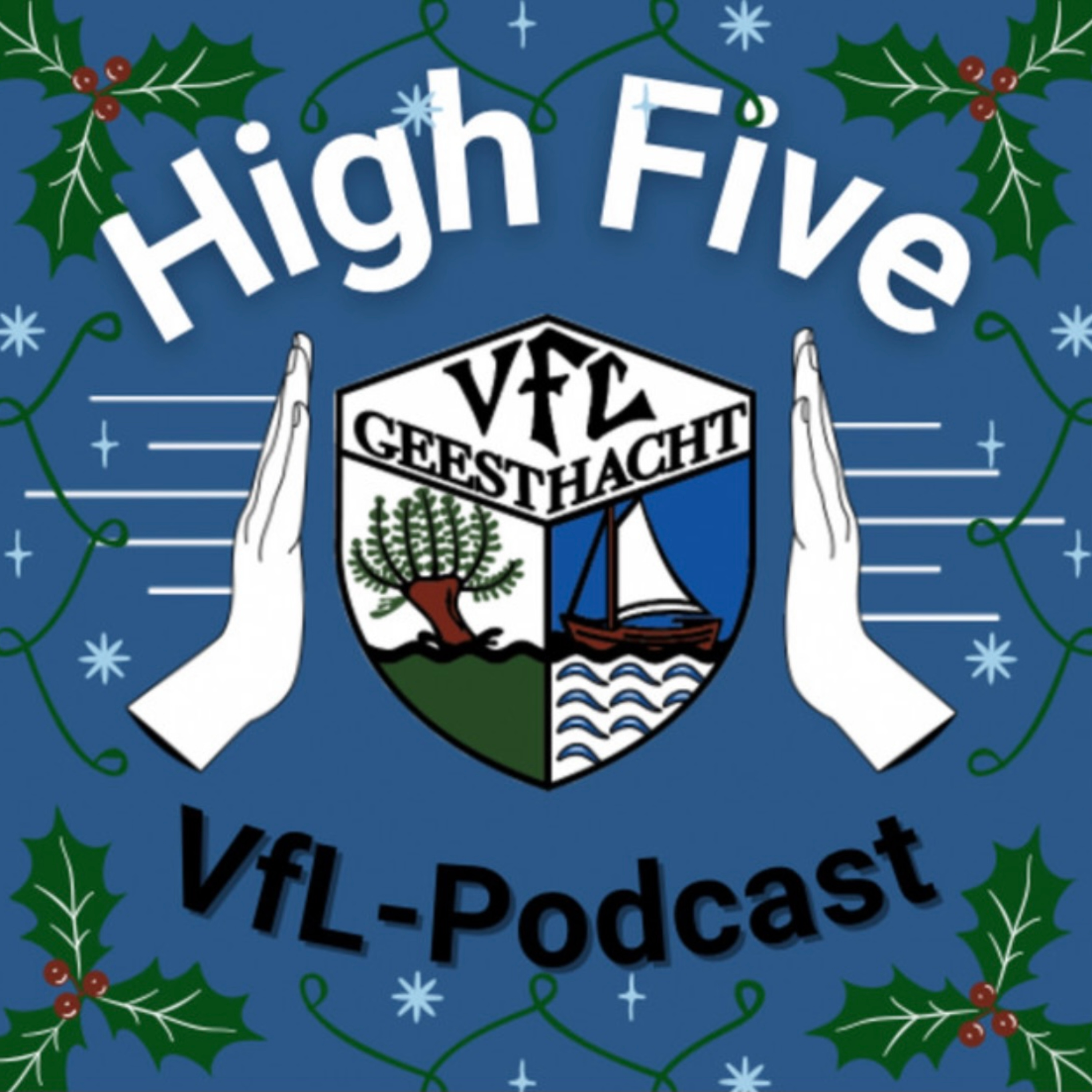 HIGH FIVE - der Podcast vom VfL Geesthacht