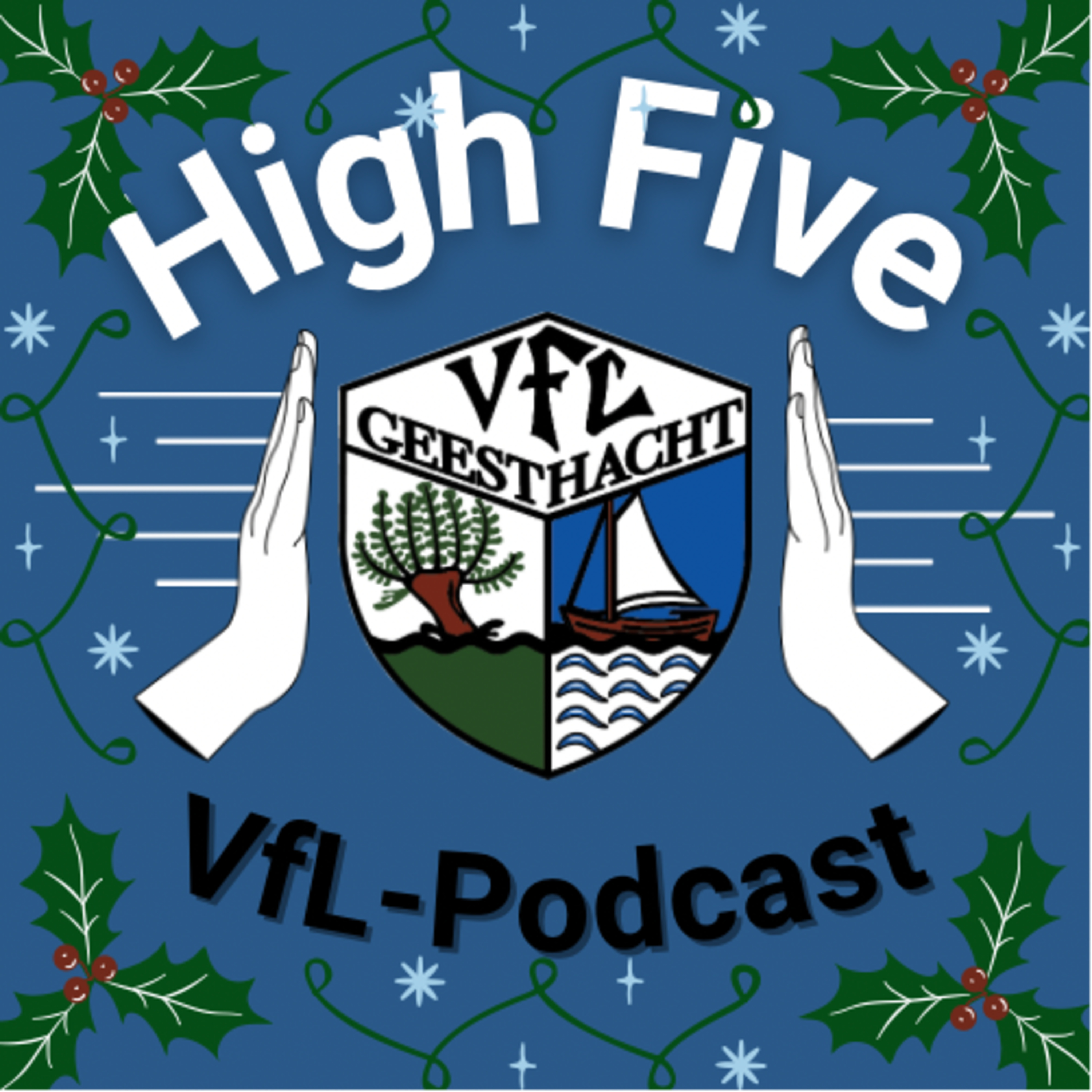 HIGH FIVE - der Podcast vom VfL Geesthacht