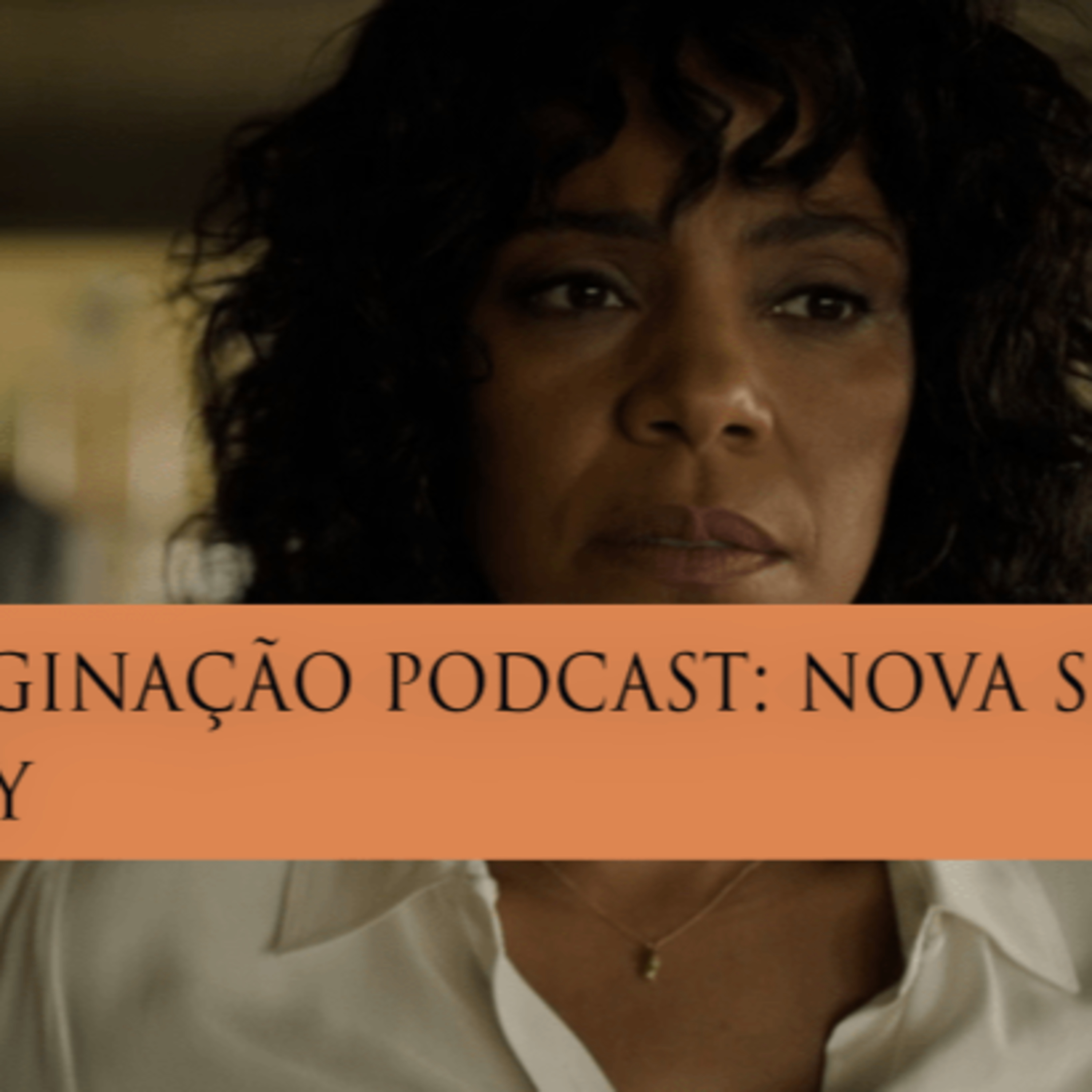 Além da Imaginação Podcast