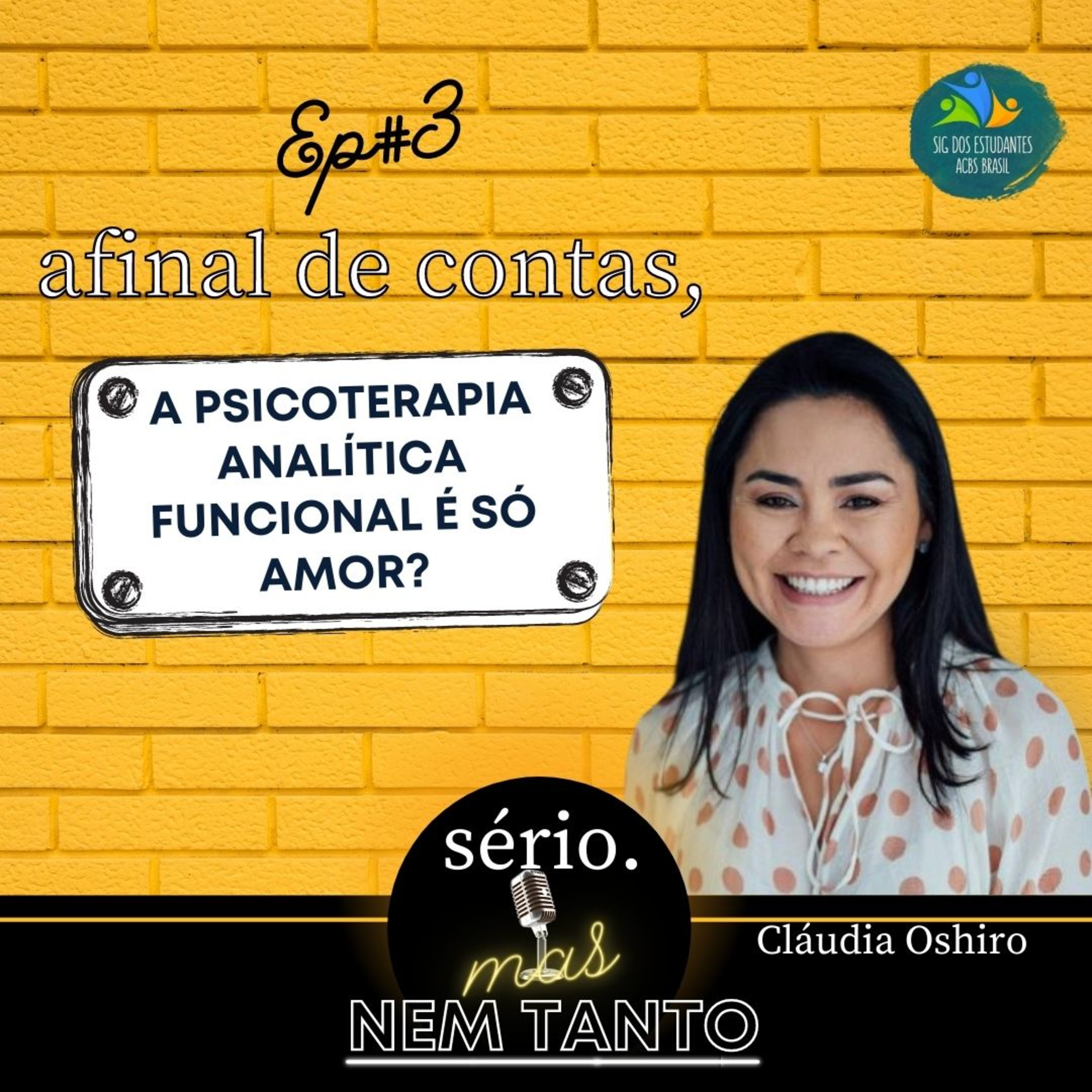 Sério, mas nem tanto