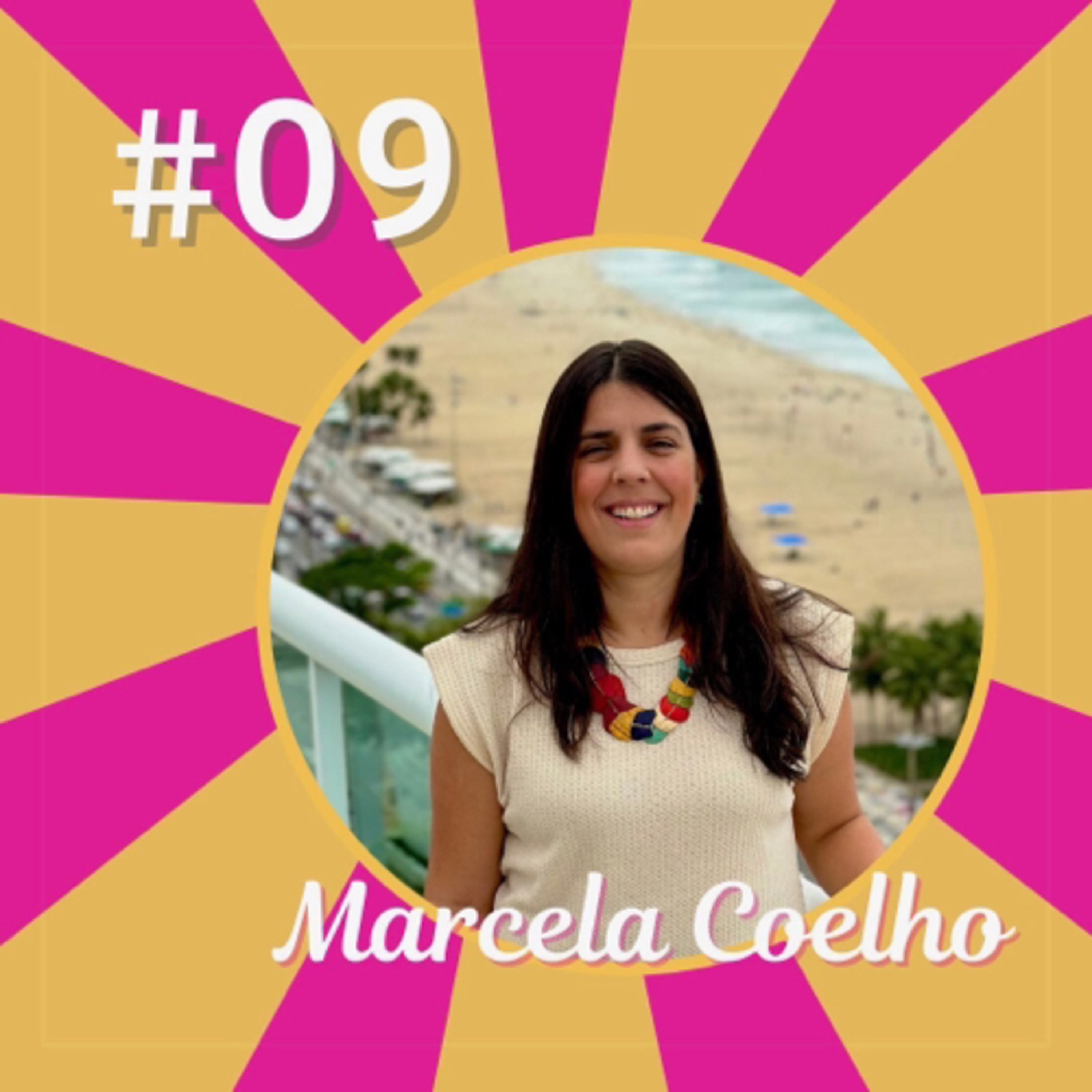 MARCELA COELHO - Especial Rio - #09 episode artwork