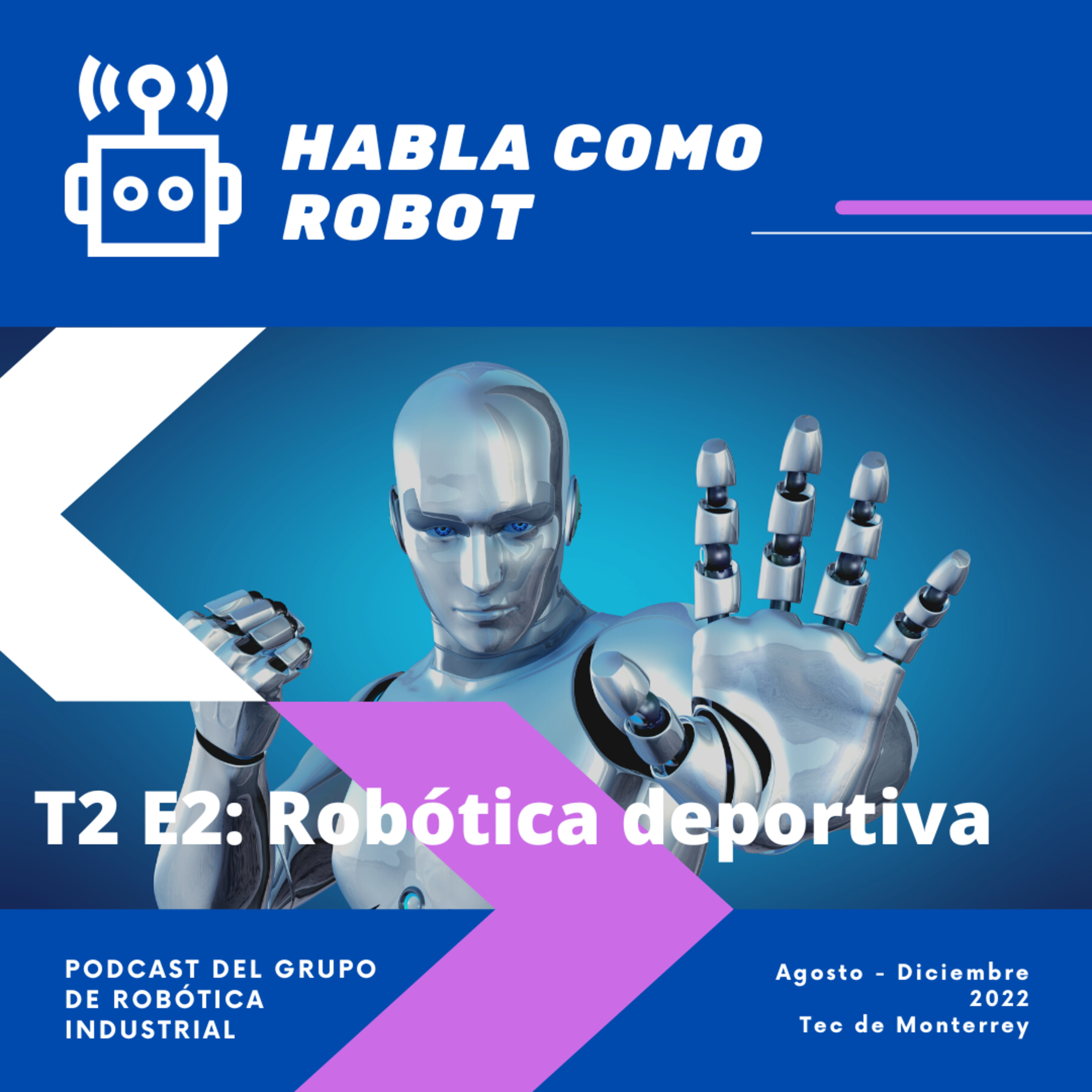 T2 E2. Robótica deportiva episode artwork