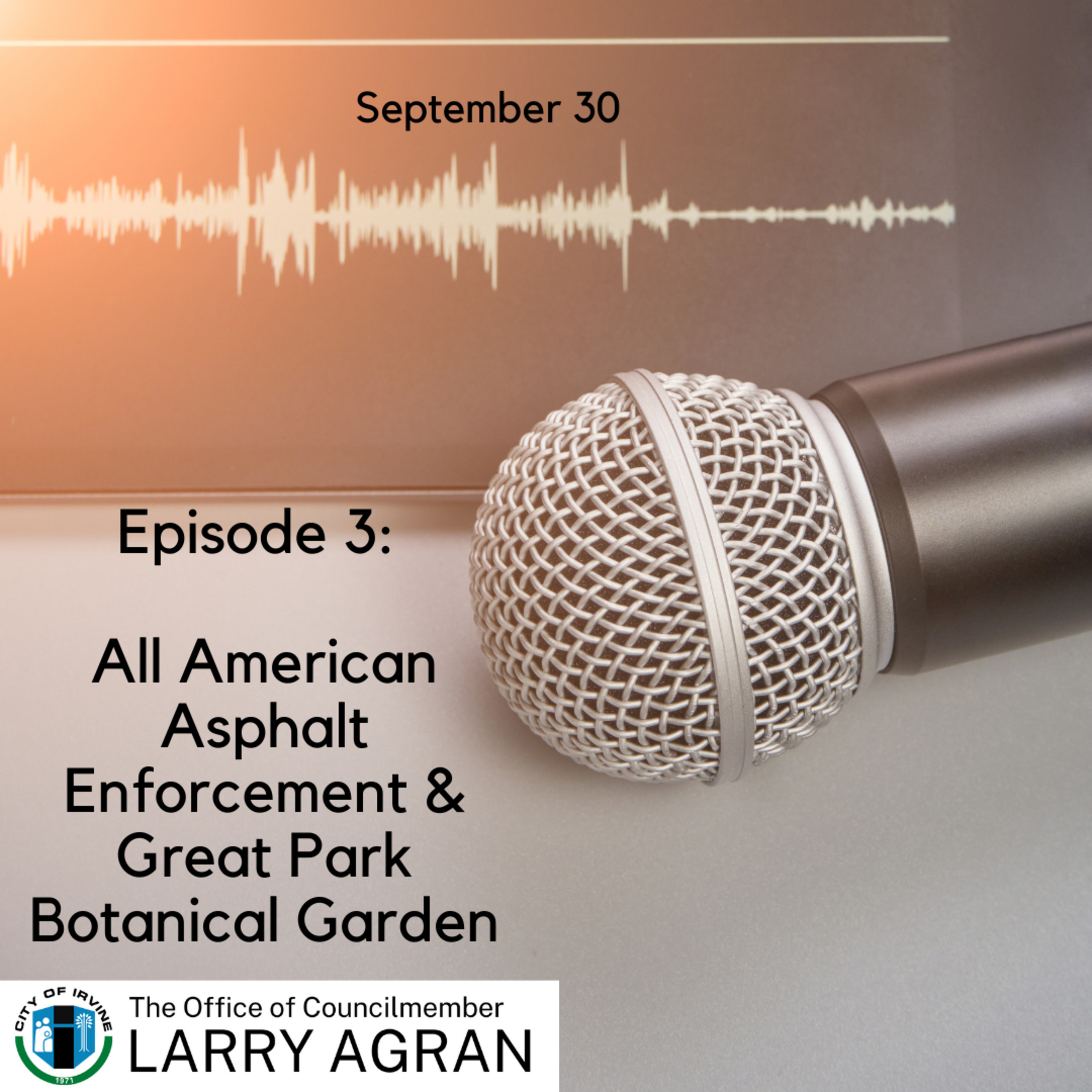 Conversations with Irvine City Councilmember Larry Agran