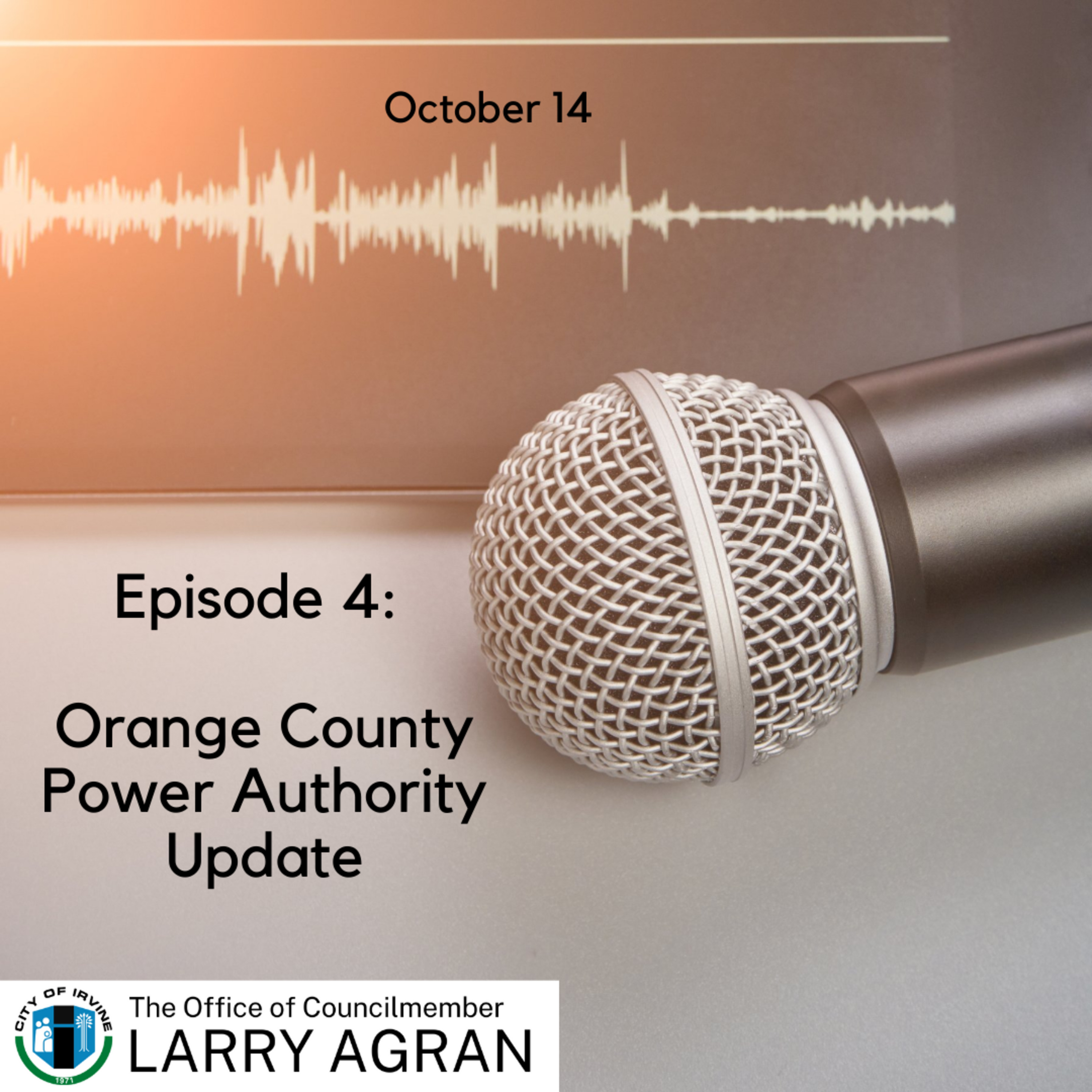 Conversations with Irvine City Councilmember Larry Agran