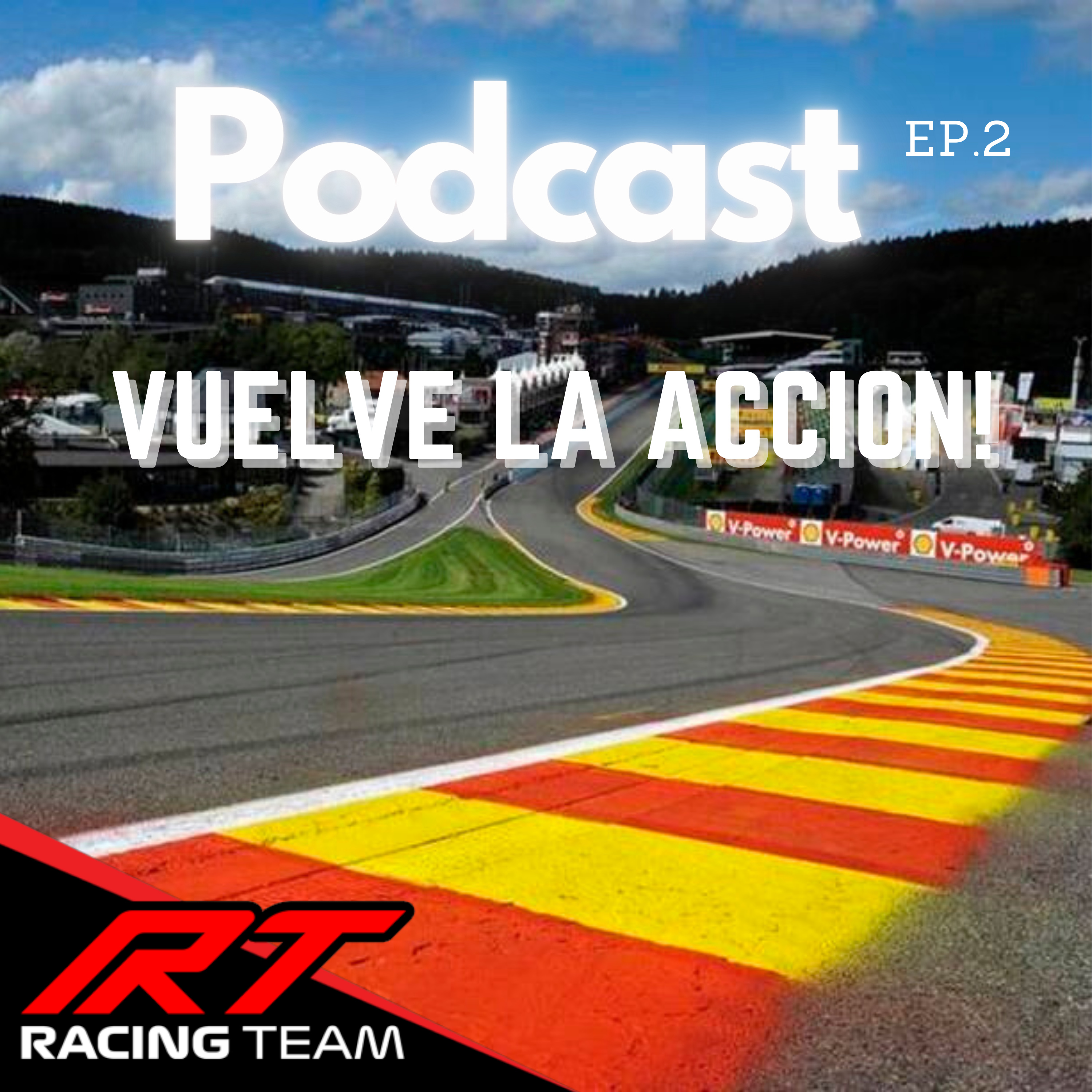 PODCAST RACING TEAM | Regresa la Acción - PREVIA GP de BELGICA F1 || QUIEN llega MEJOR? episode artwork