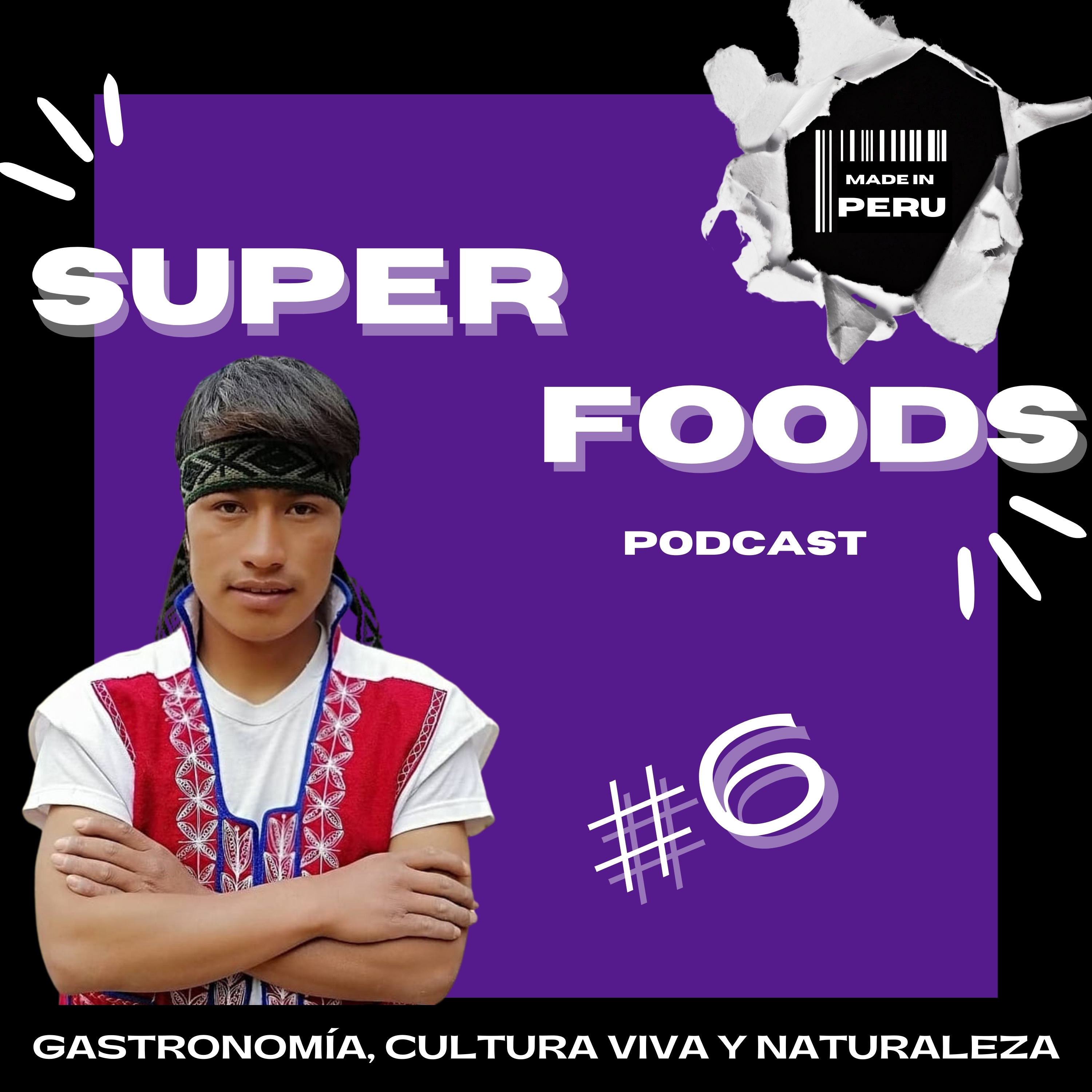 #6 Gastronomía, cultura viva y naturaleza, con Waldir Maqque episode artwork