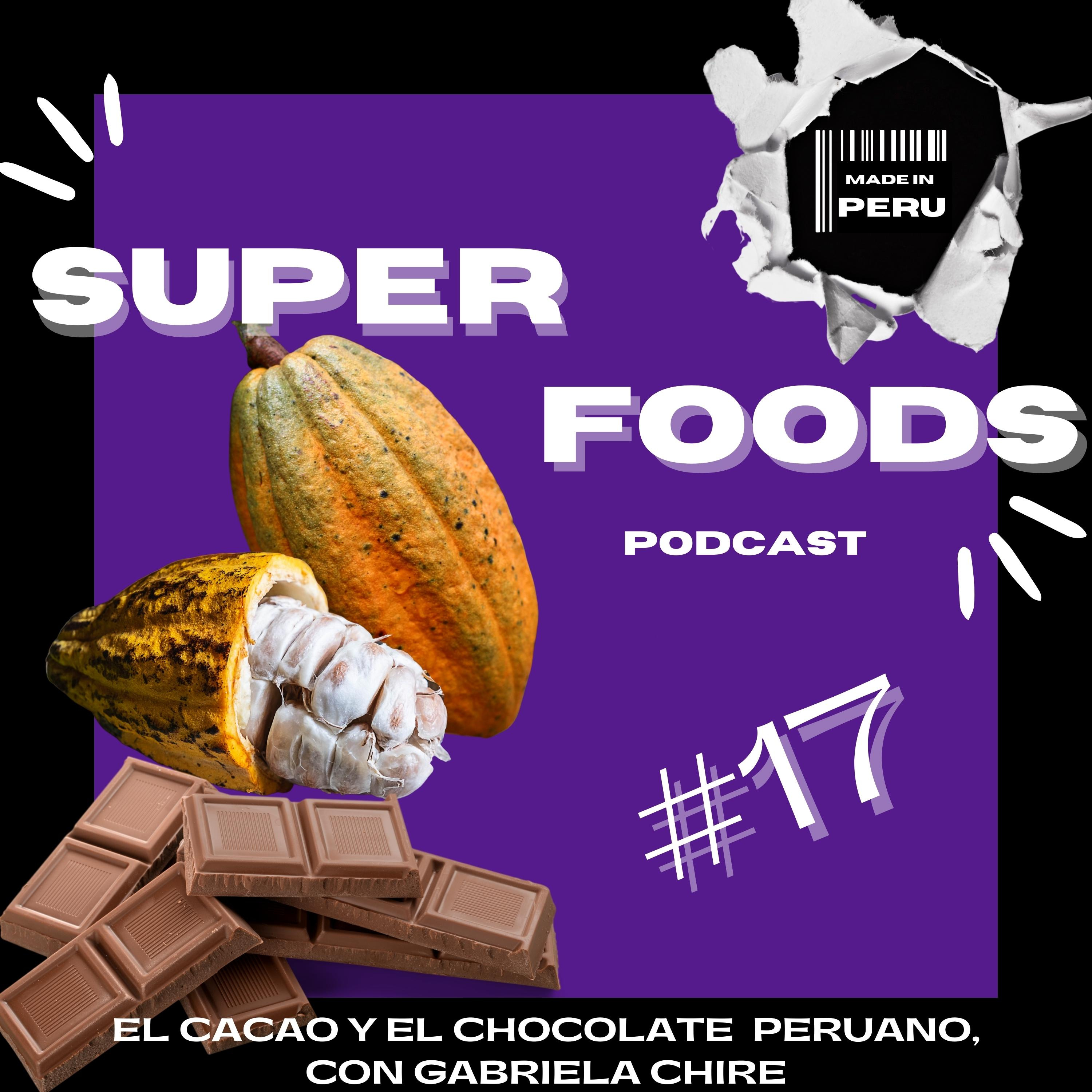 #17 El cacao y el chocolate peruano, con Gabriela Chire episode artwork