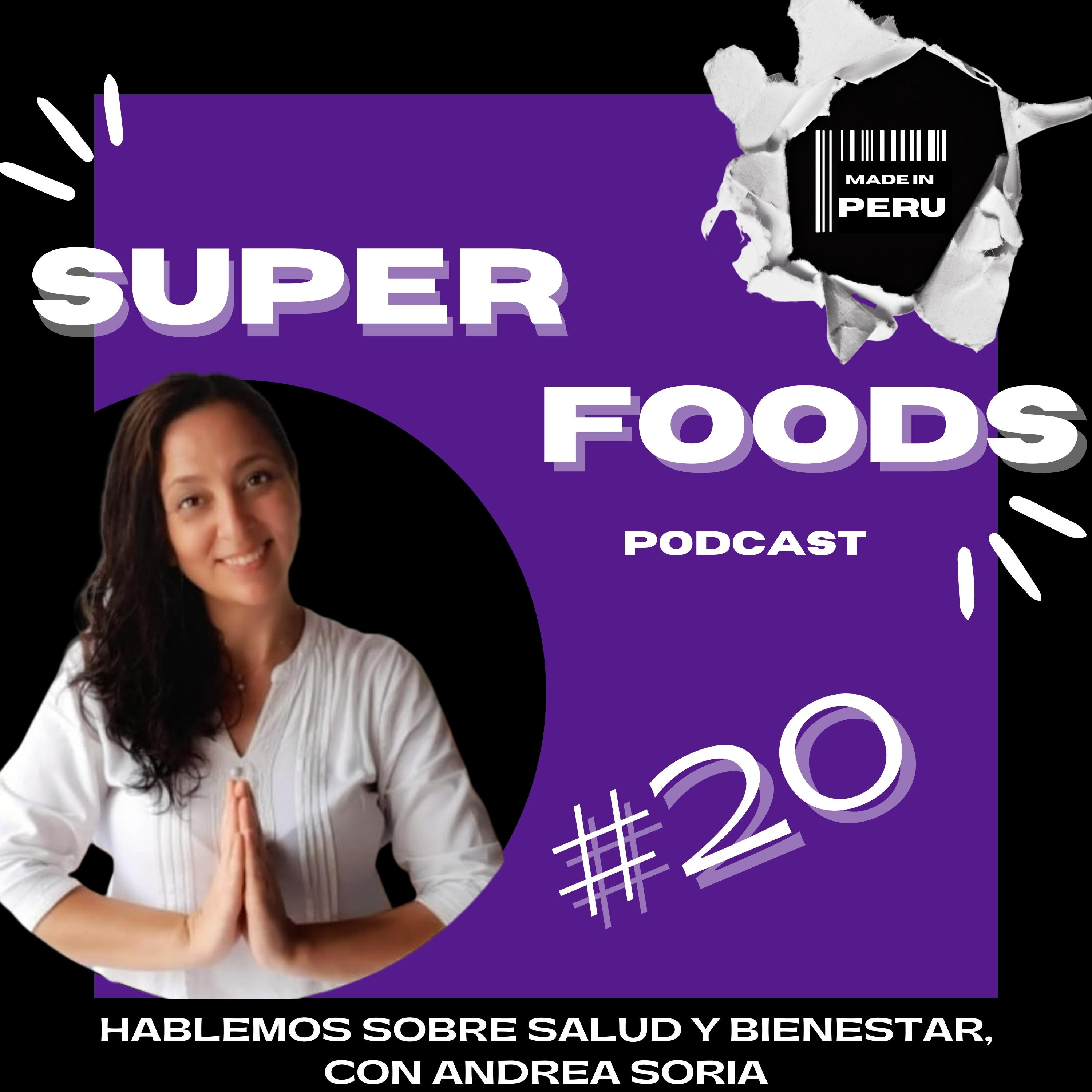 #20 Hablemos sobre salud y bienestar, con Andrea Soria - parte 1/2 episode artwork