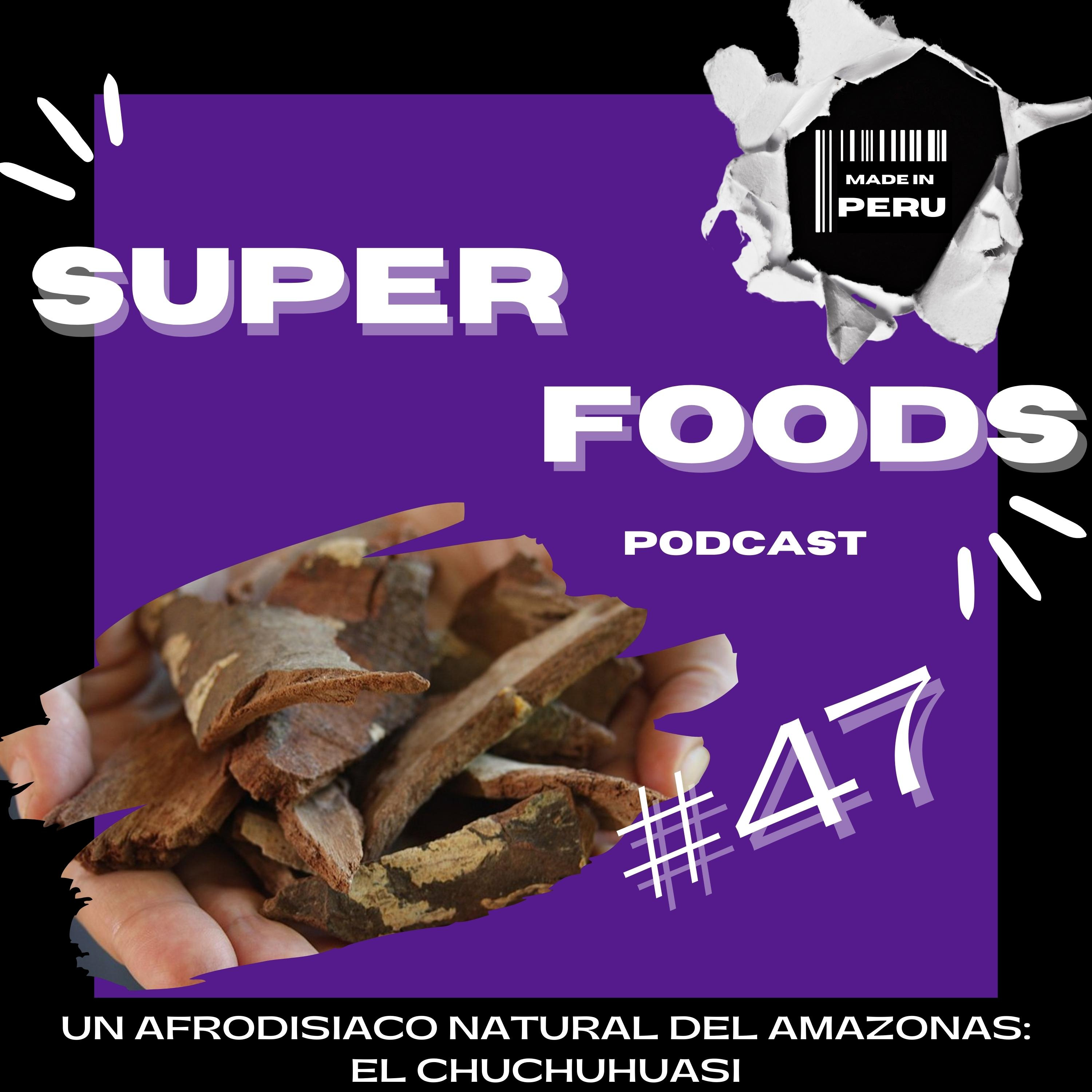 #47 UN AFRODISIACO NATURAL DESDE LA AMAZONÍA episode artwork