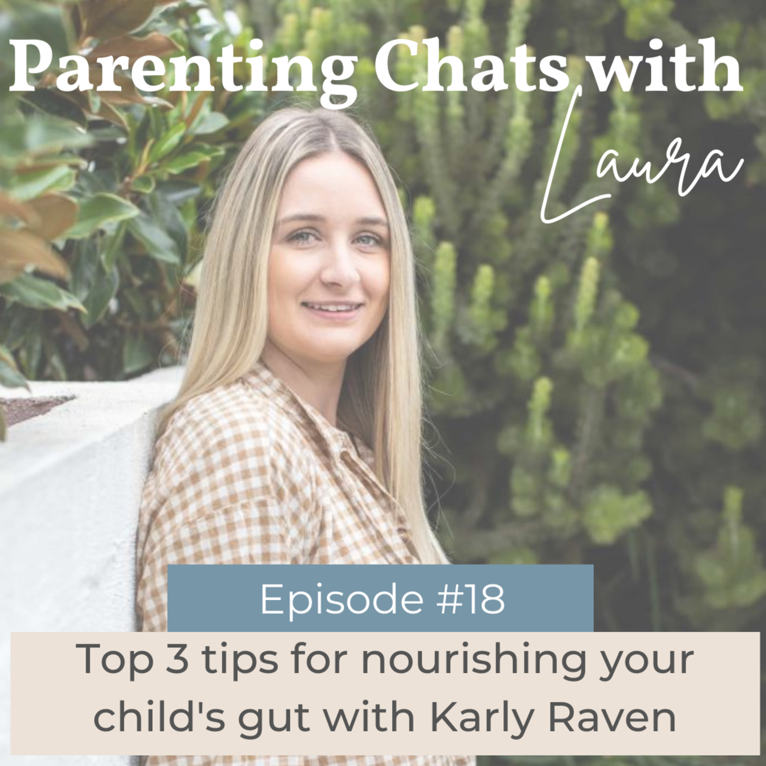 Parenting Chats with Laura