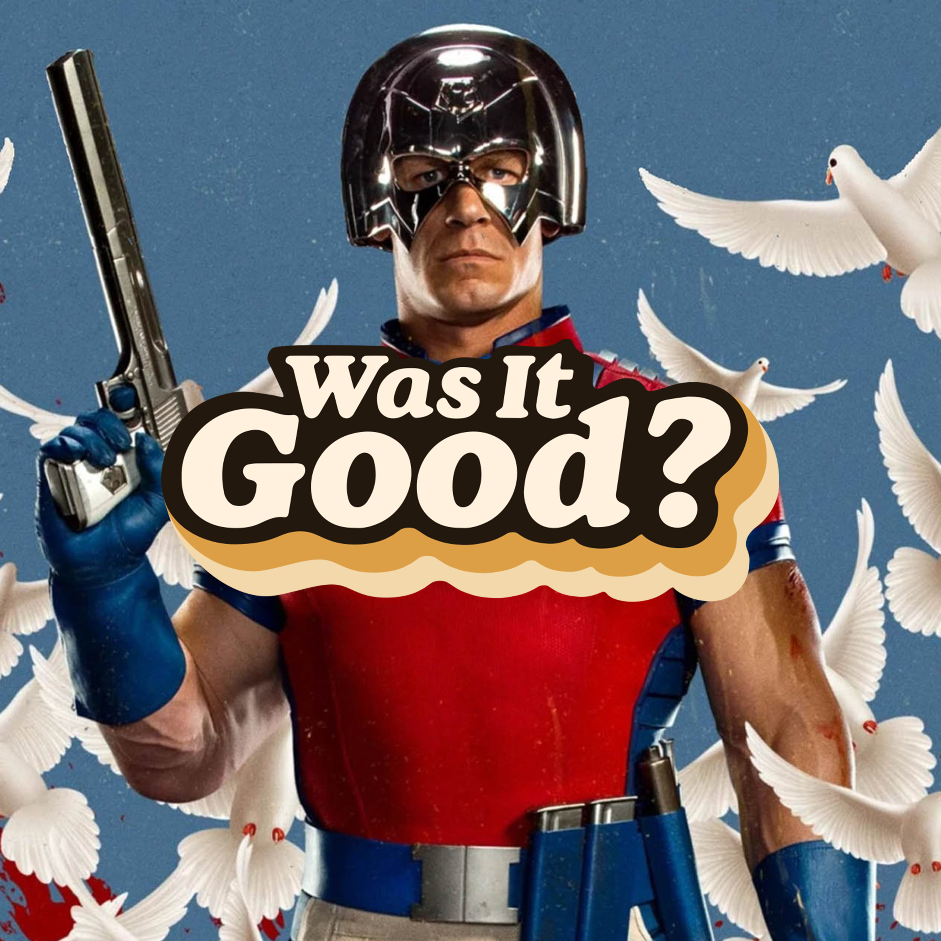 Was Peacemaker Season 1 Good? | 203 episode artwork