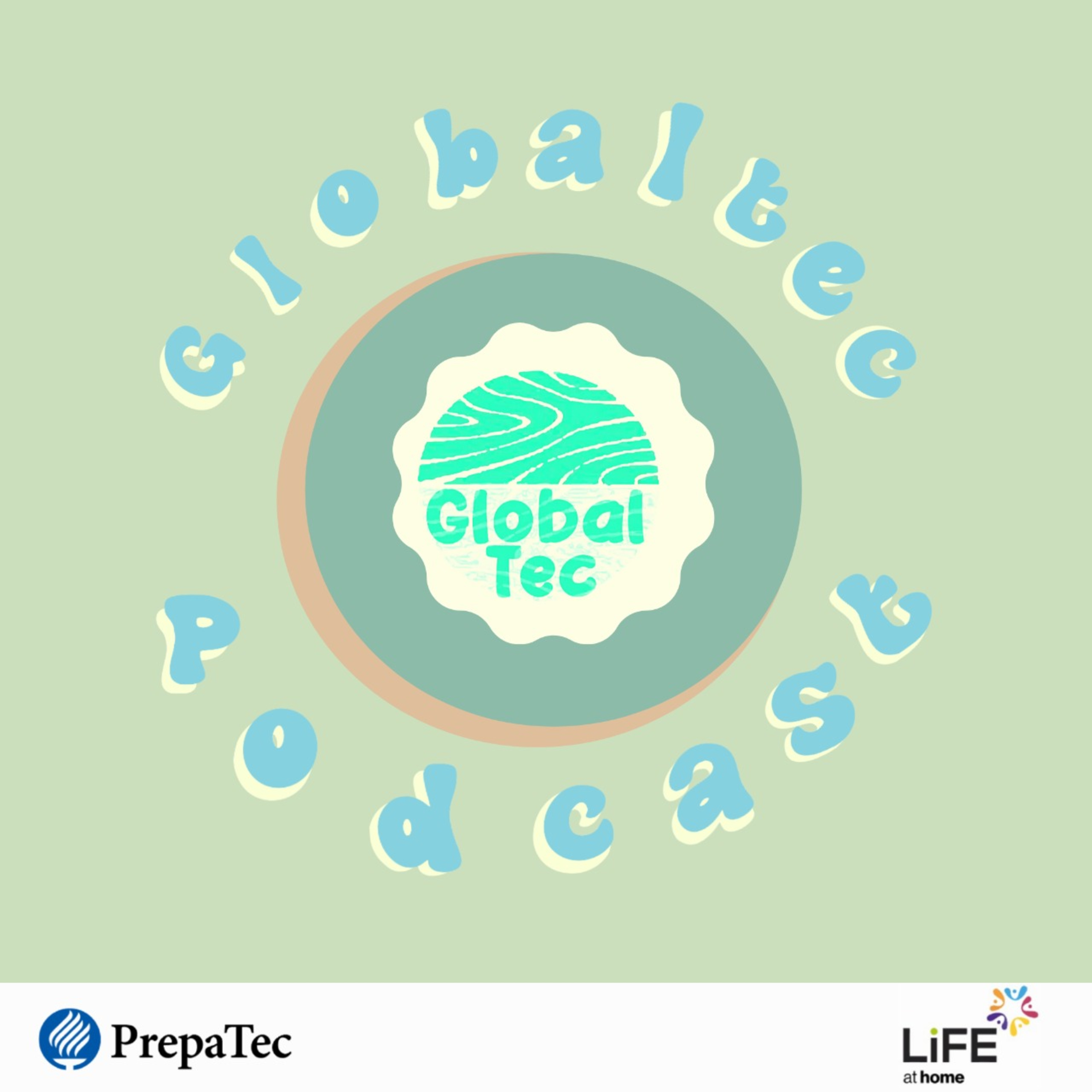¡Conoce a la mesa de GlobalTec! 2021-2022 episode artwork