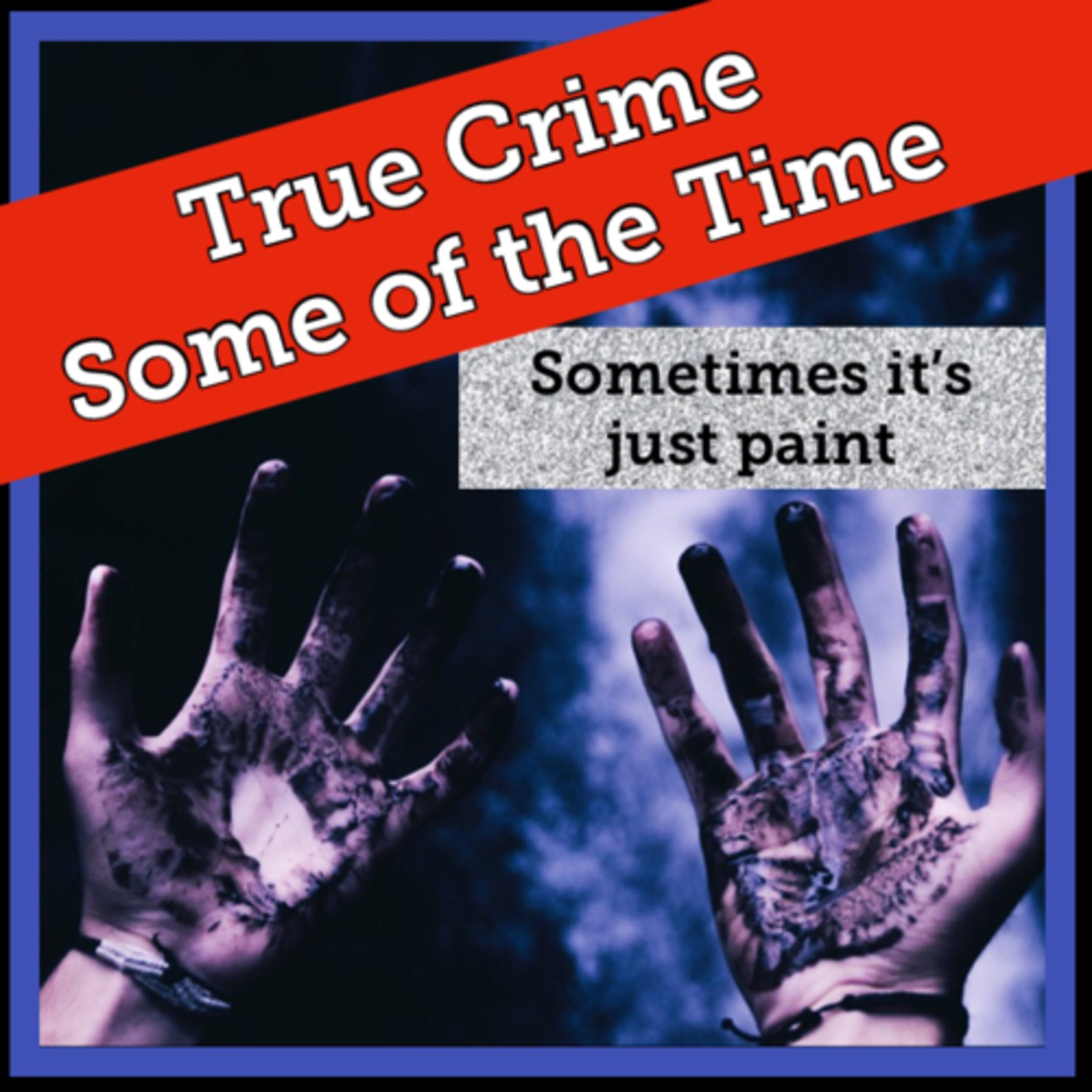 True Crime Some Of the Time Introduction