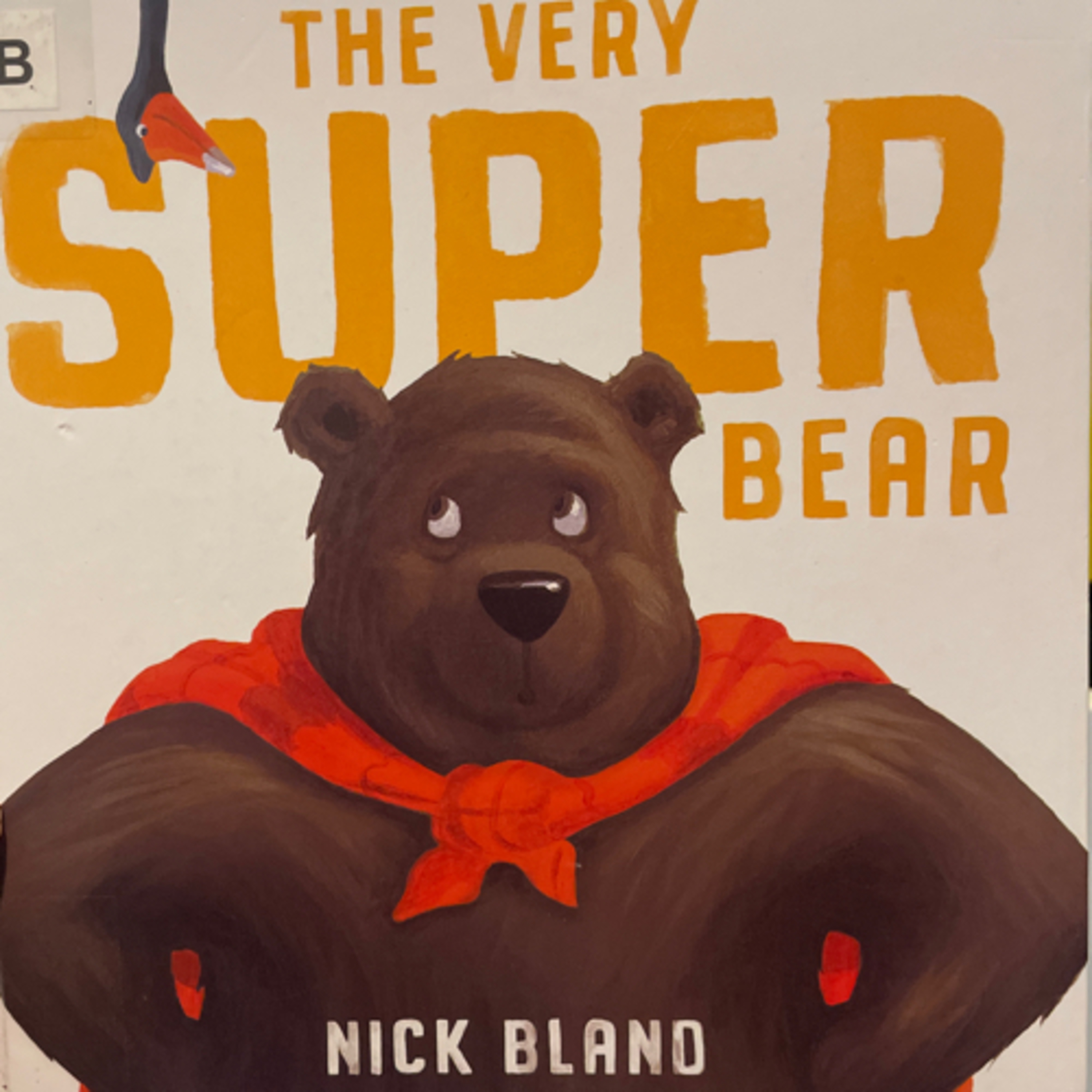 S2E3. The Very Super Bear by Nick Bland 超級啤啤熊🐻