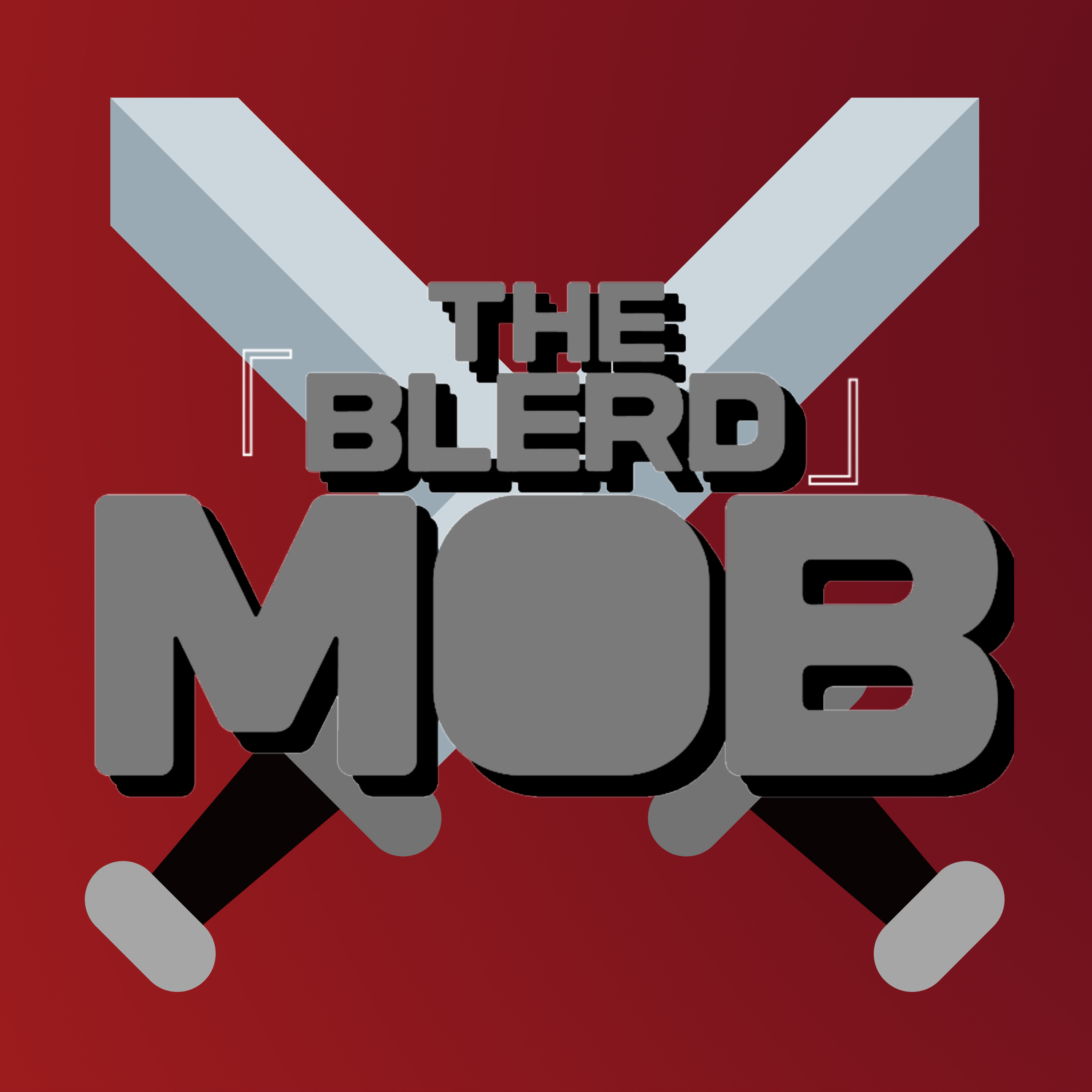 The Blerd Mob Podcast