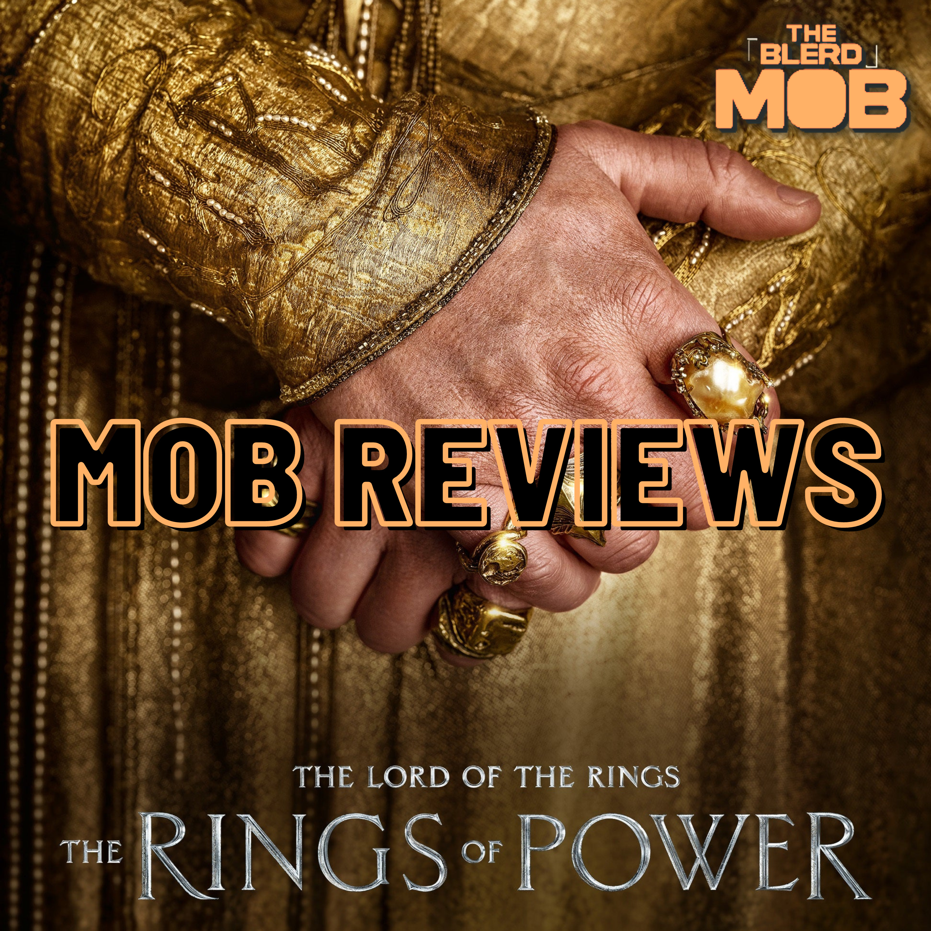 Rings of Power S1 - A Poorly Written Fan Fiction (Mob Review) episode artwork