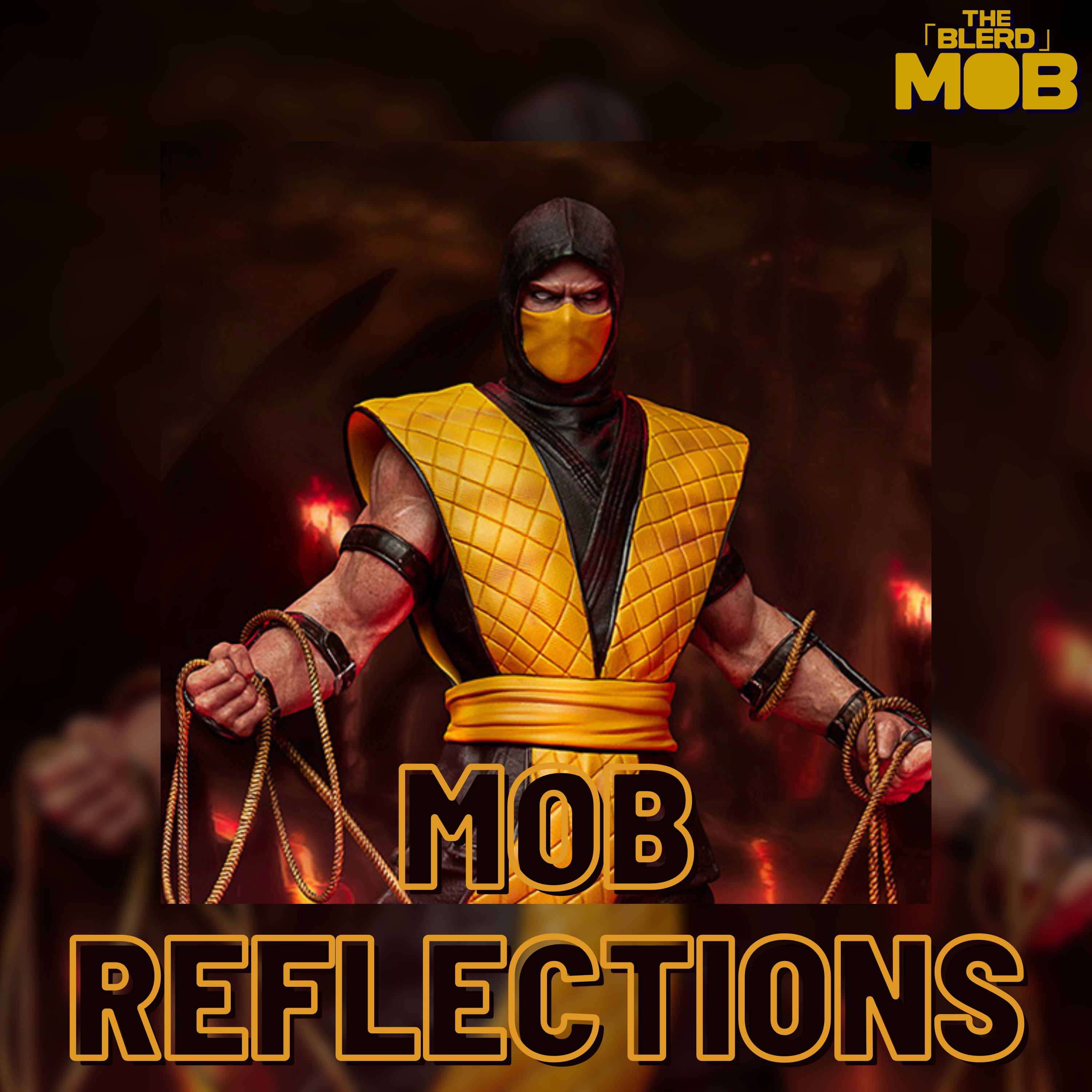 It's Been An Experience - Mortal Kombat 30th Anniversary (Mob Reflections) episode artwork
