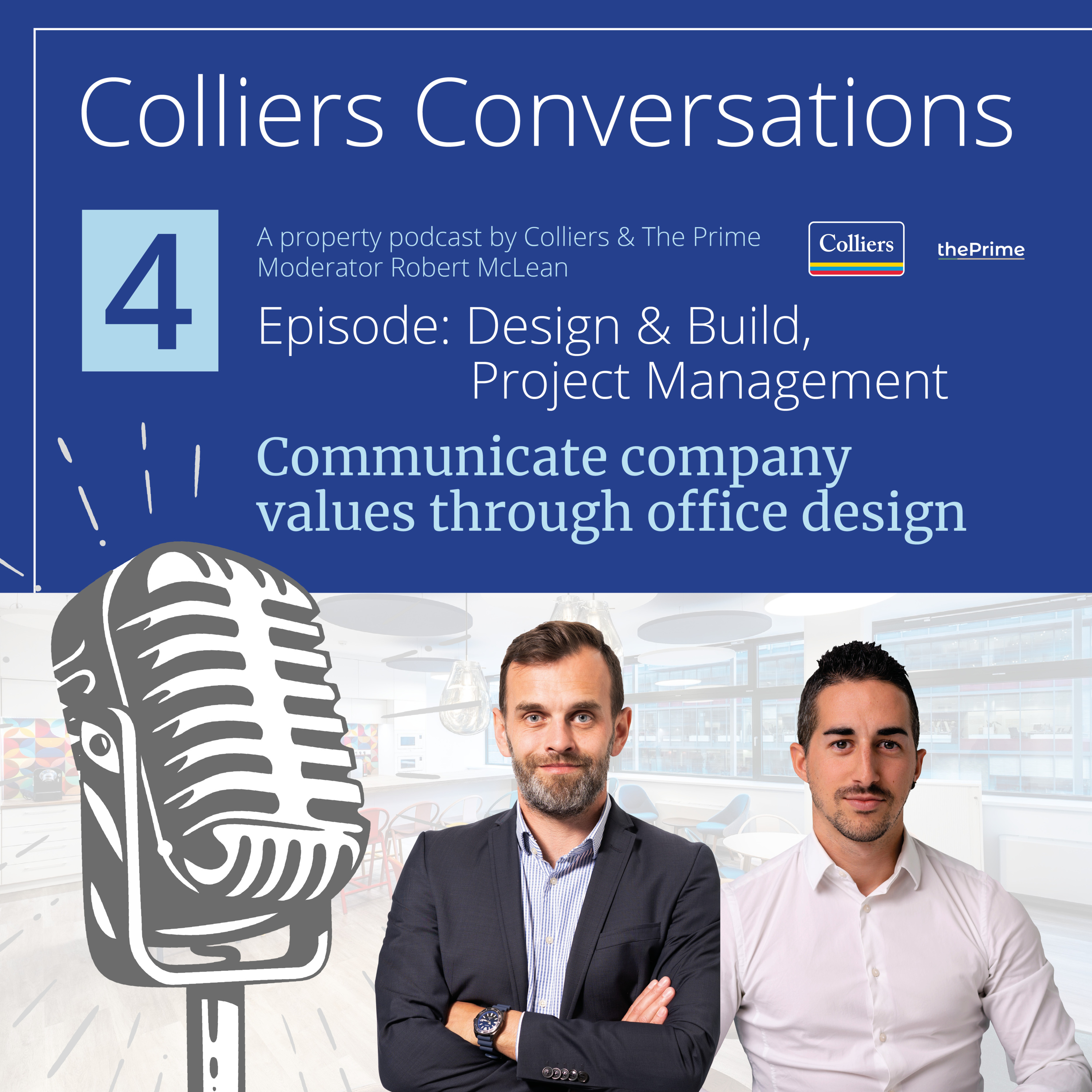 Episode 4 - Design & Build and Project Management: Communicating company values through office design episode artwork