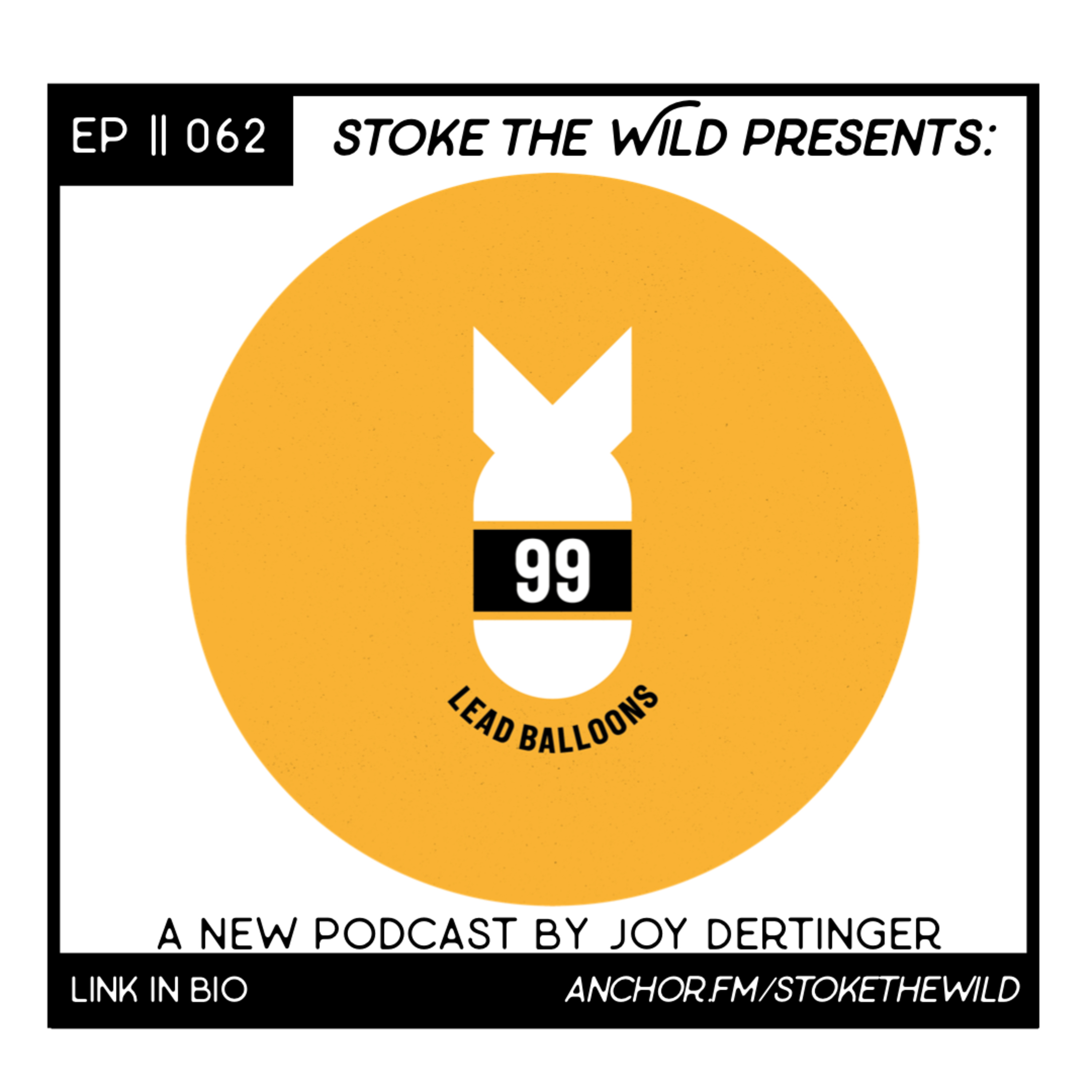 Stoke the Wild