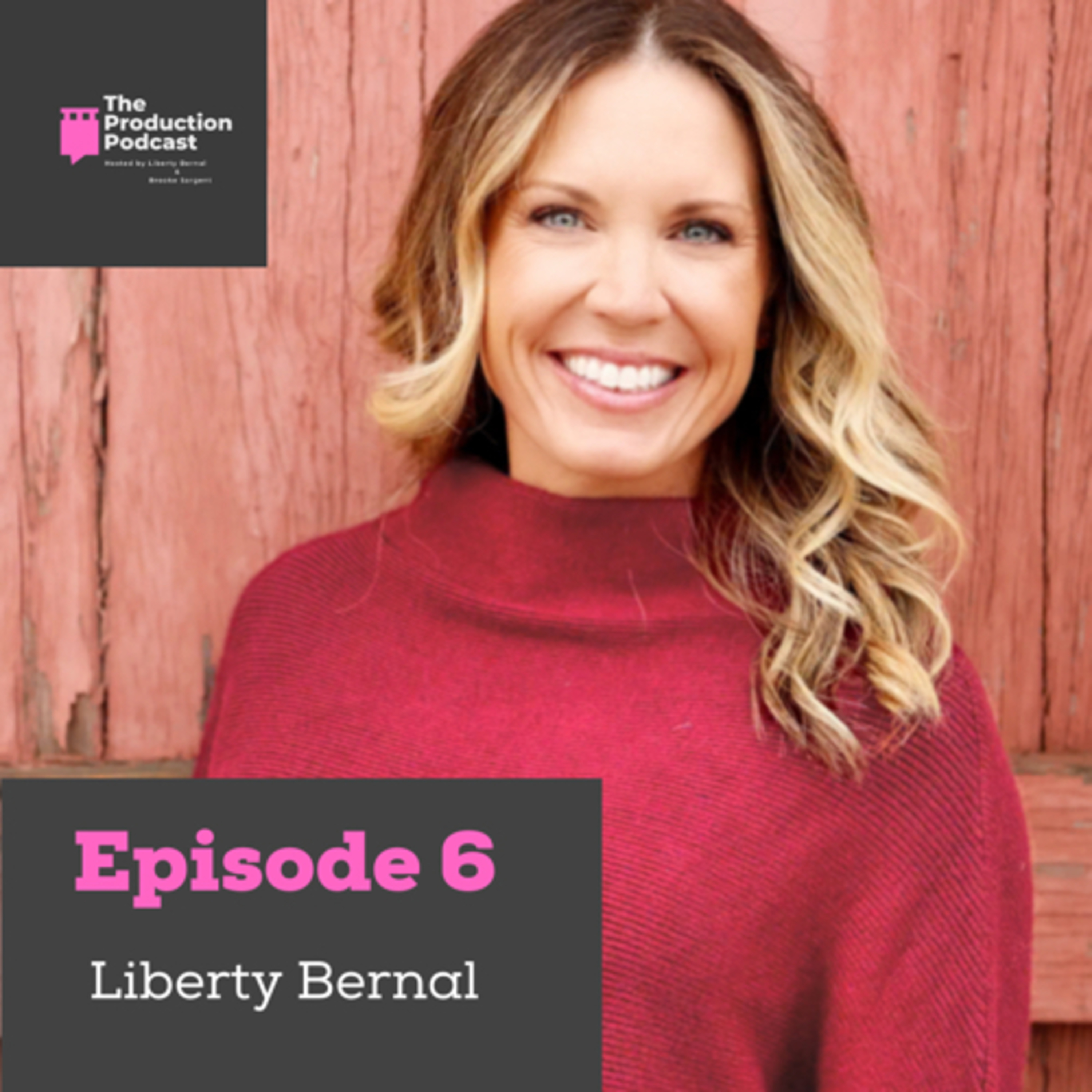 The Production Podcast, hosted by Liberty Bernal