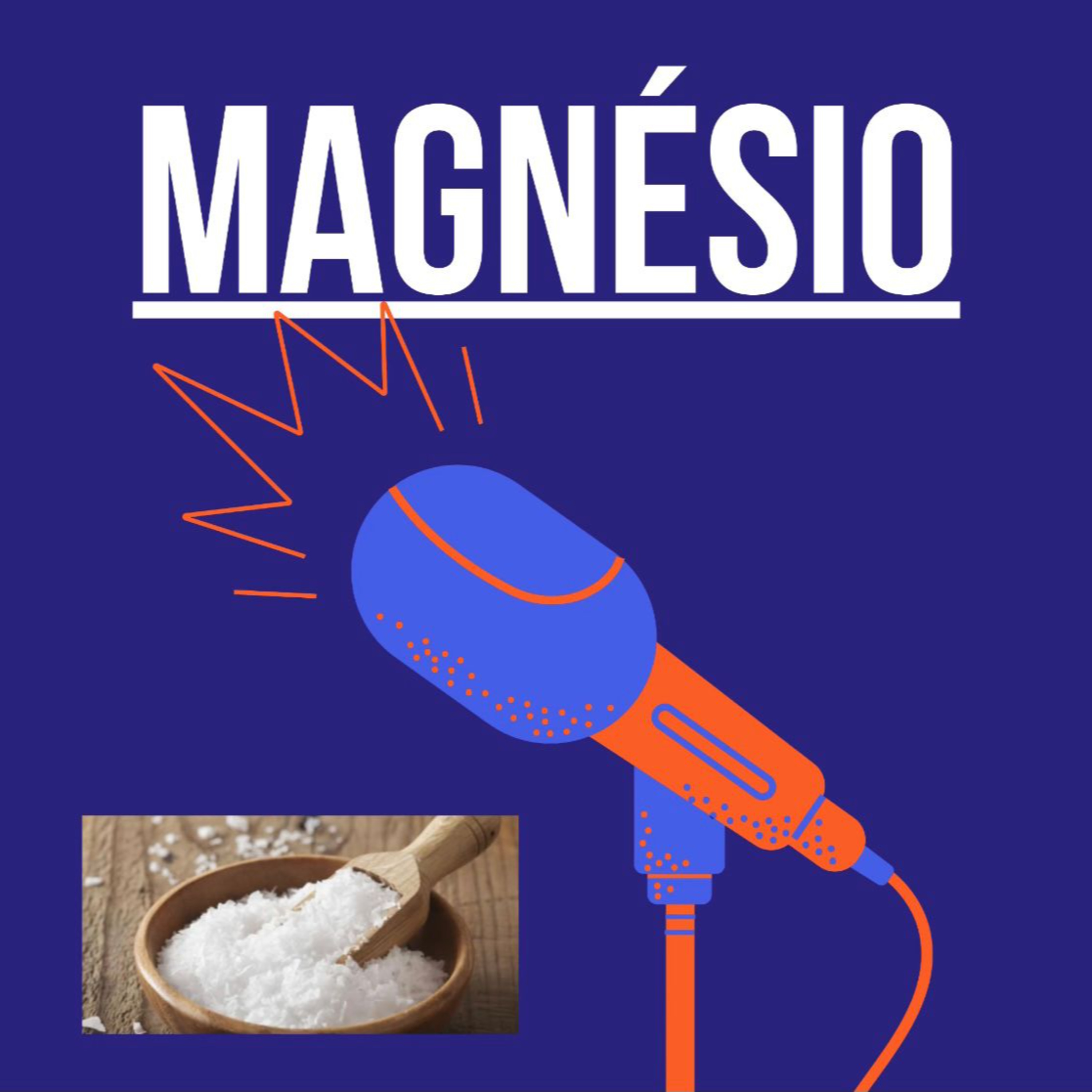 Magnésio  episode artwork