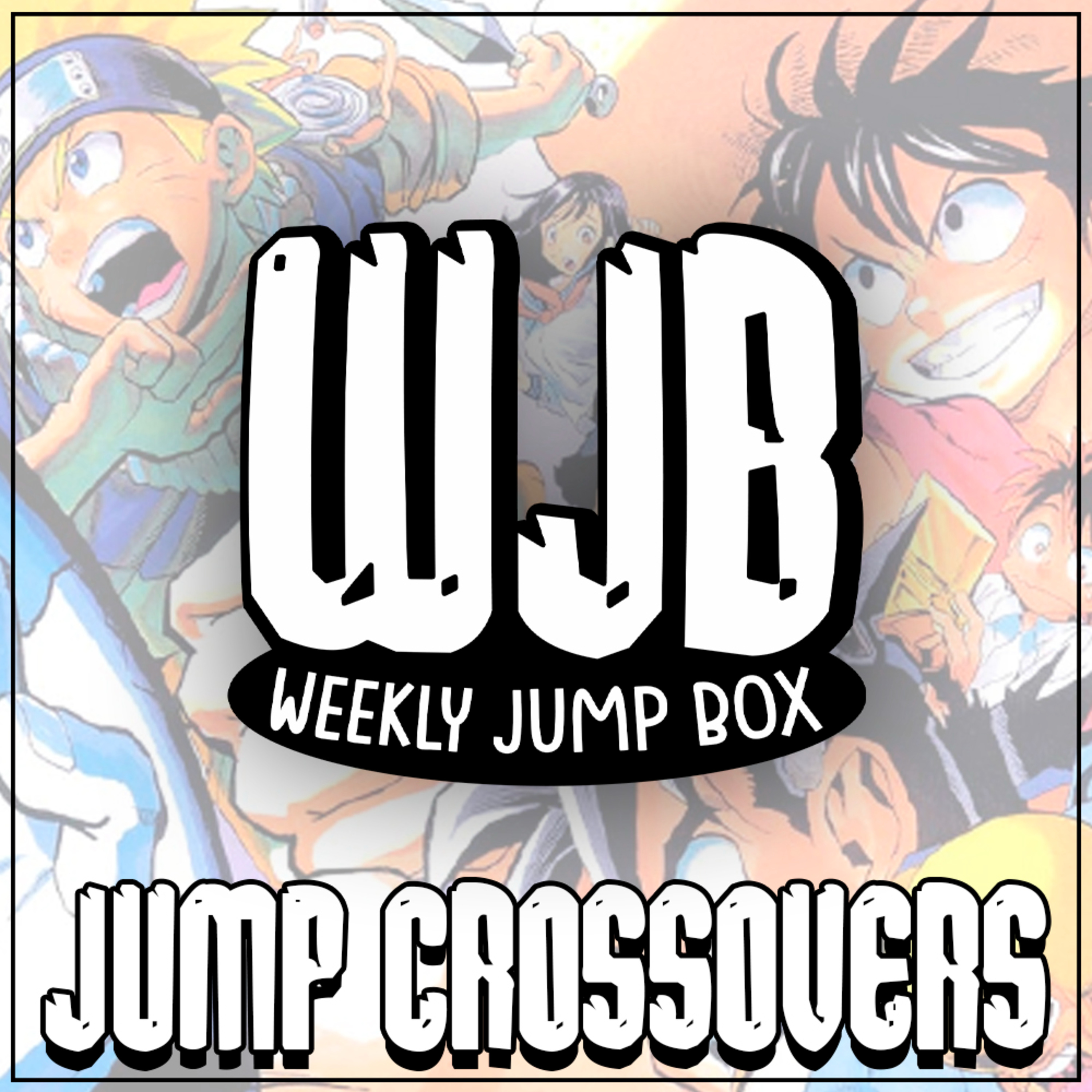 Cross Epoch, One Piece x Toriko & Jump Super Stars | One-Shots episode artwork