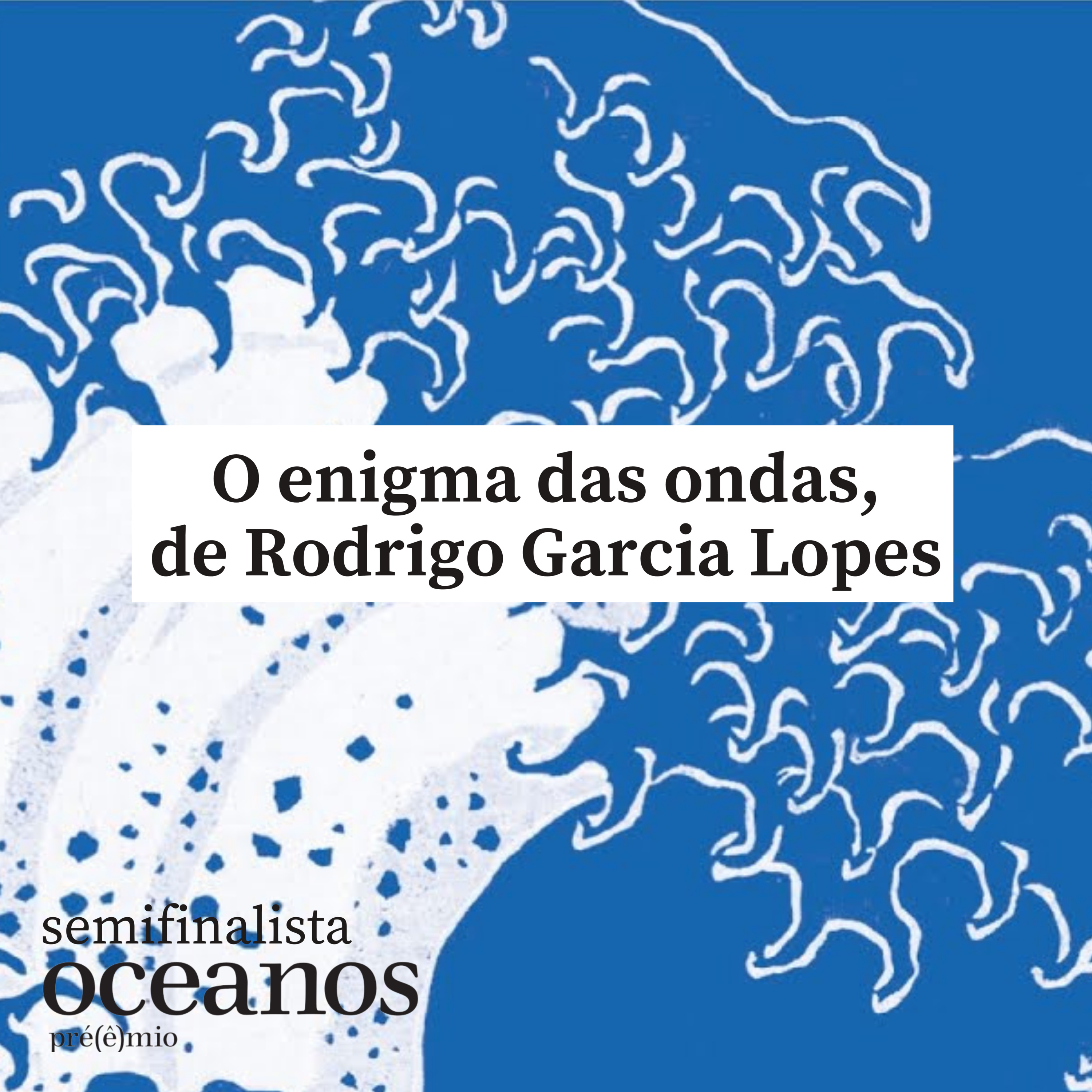 Oceanos - Prêmio de Literatura em Língua Portuguesa