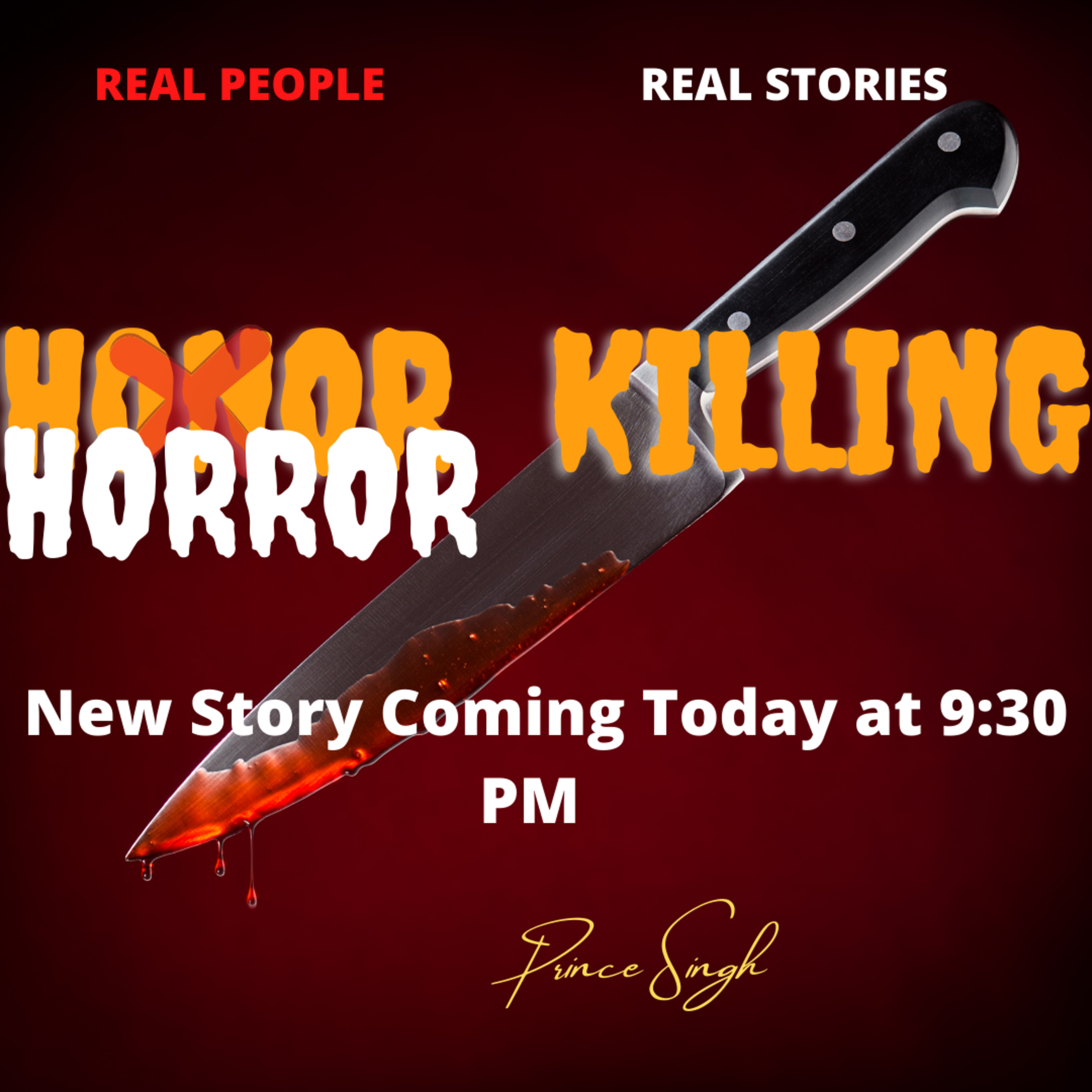 Horror Killing| Real Horror Experience| Real Ghost Story| Black Magic #horrorstory #princesingh episode artwork
