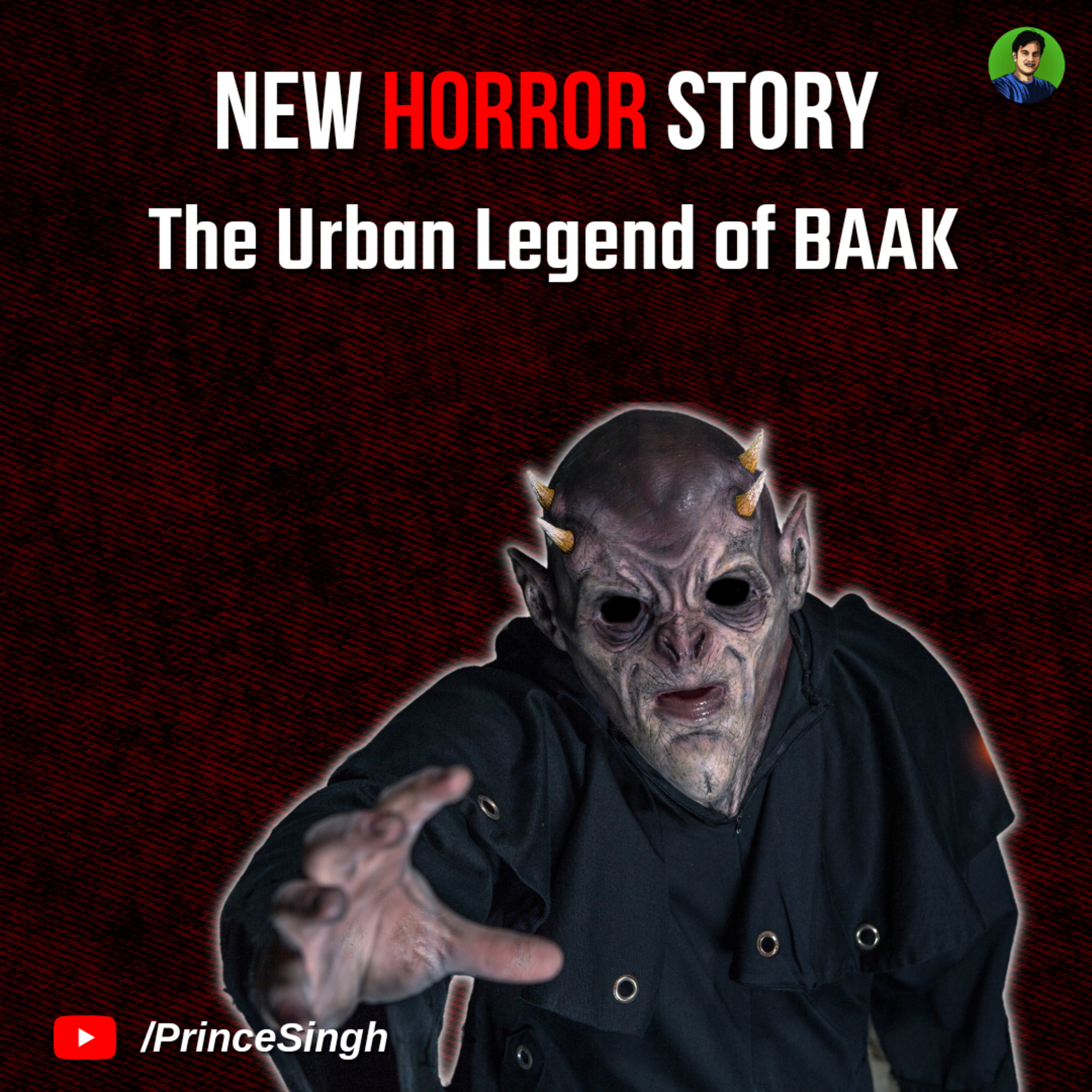 The Urban Legend of BAAK | REAL HORROR STORY episode artwork