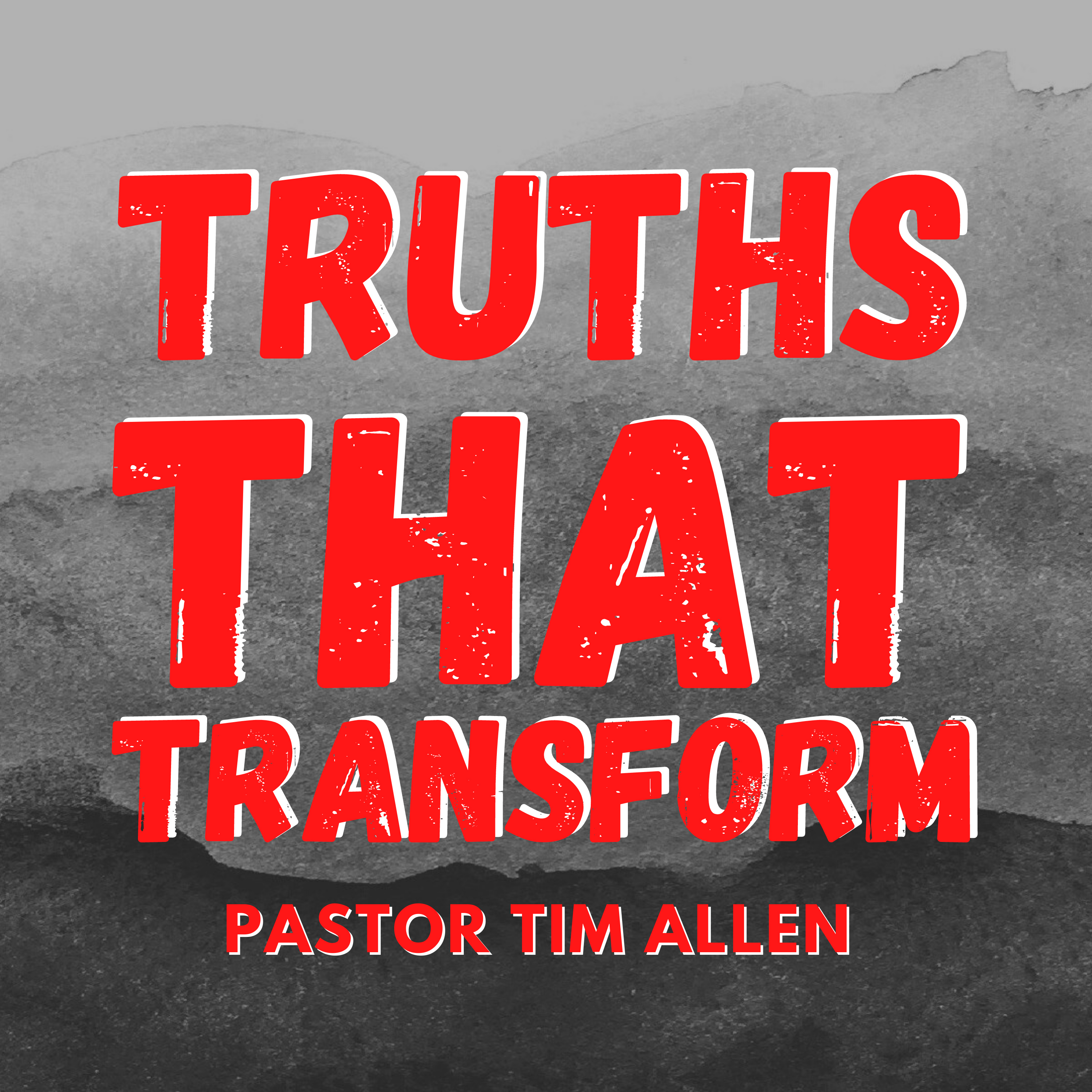 Truths That Transform, Part Two | October 28, 2021 episode artwork