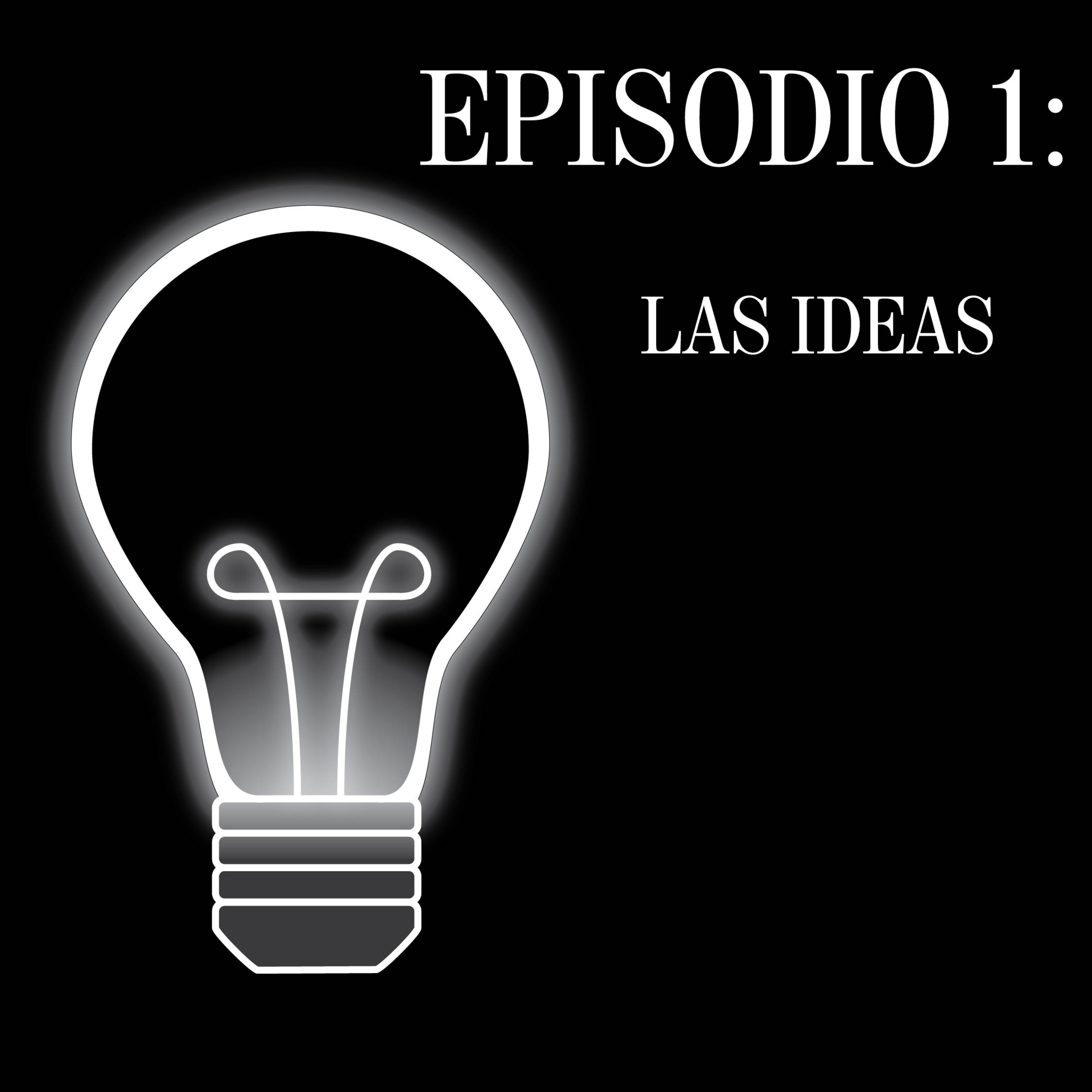 E1: Las ideas episode artwork
