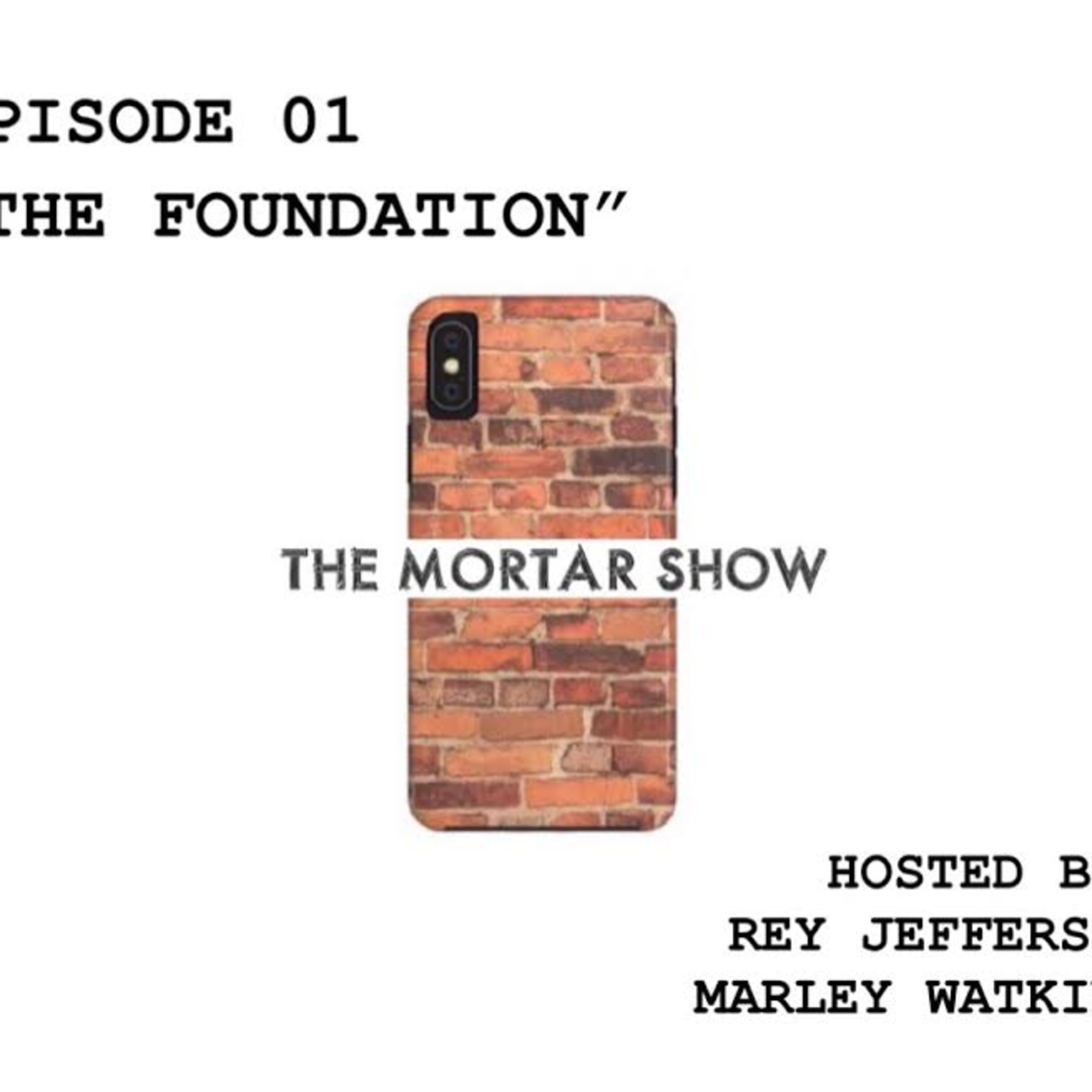 EP.01: "THE FOUNDATION" episode artwork