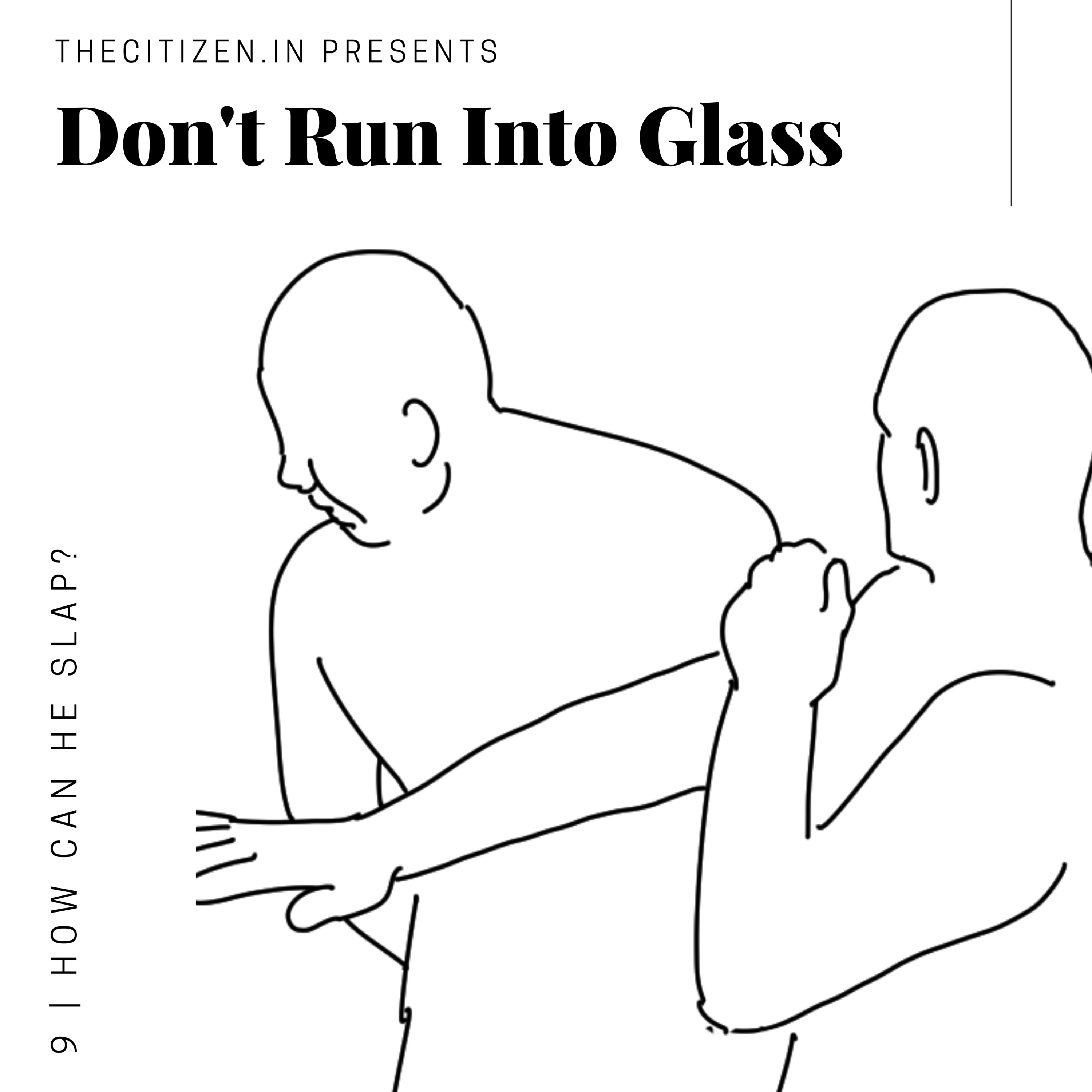 How Can He Slap?