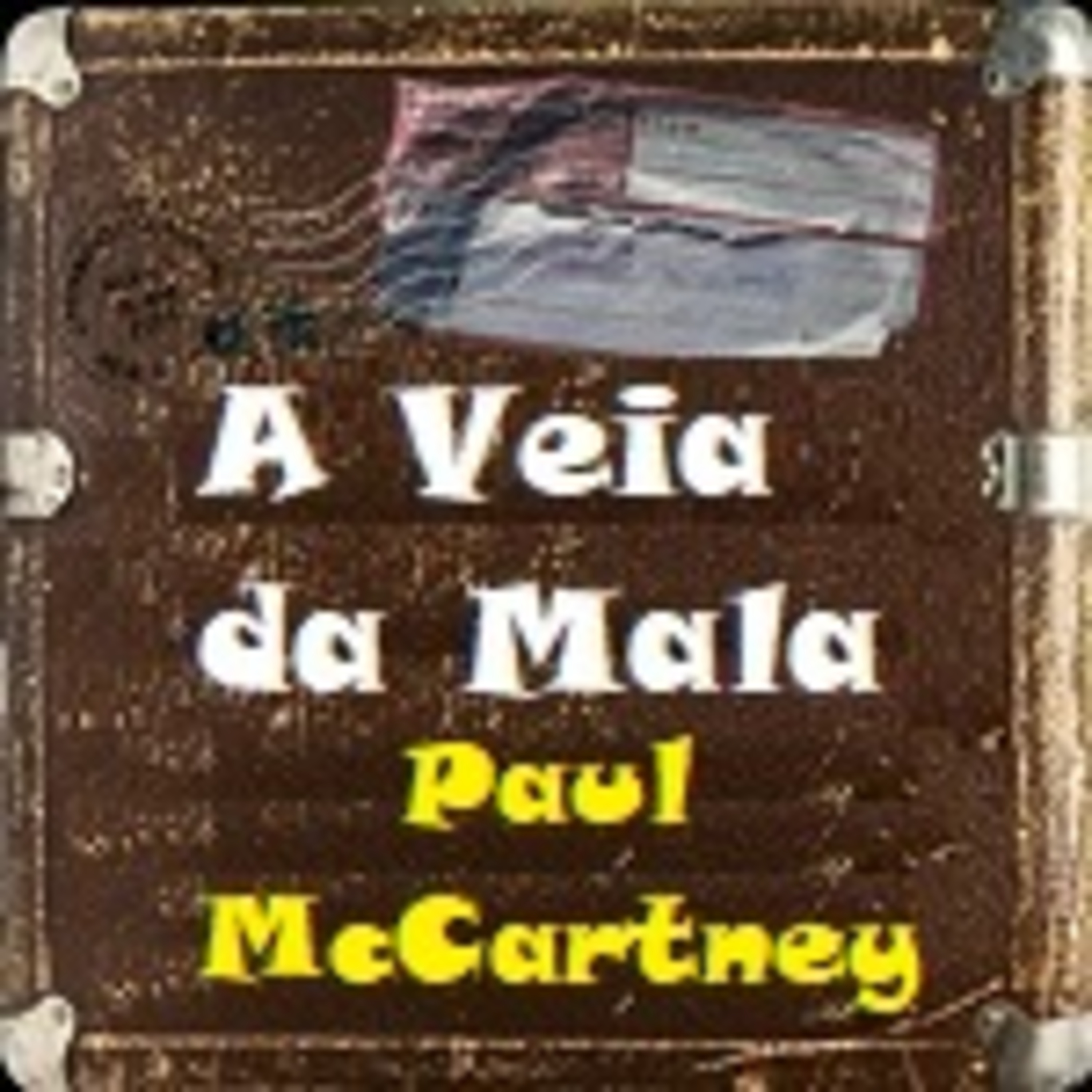 #181 Veia da Mala 05: Paul McCartney episode artwork