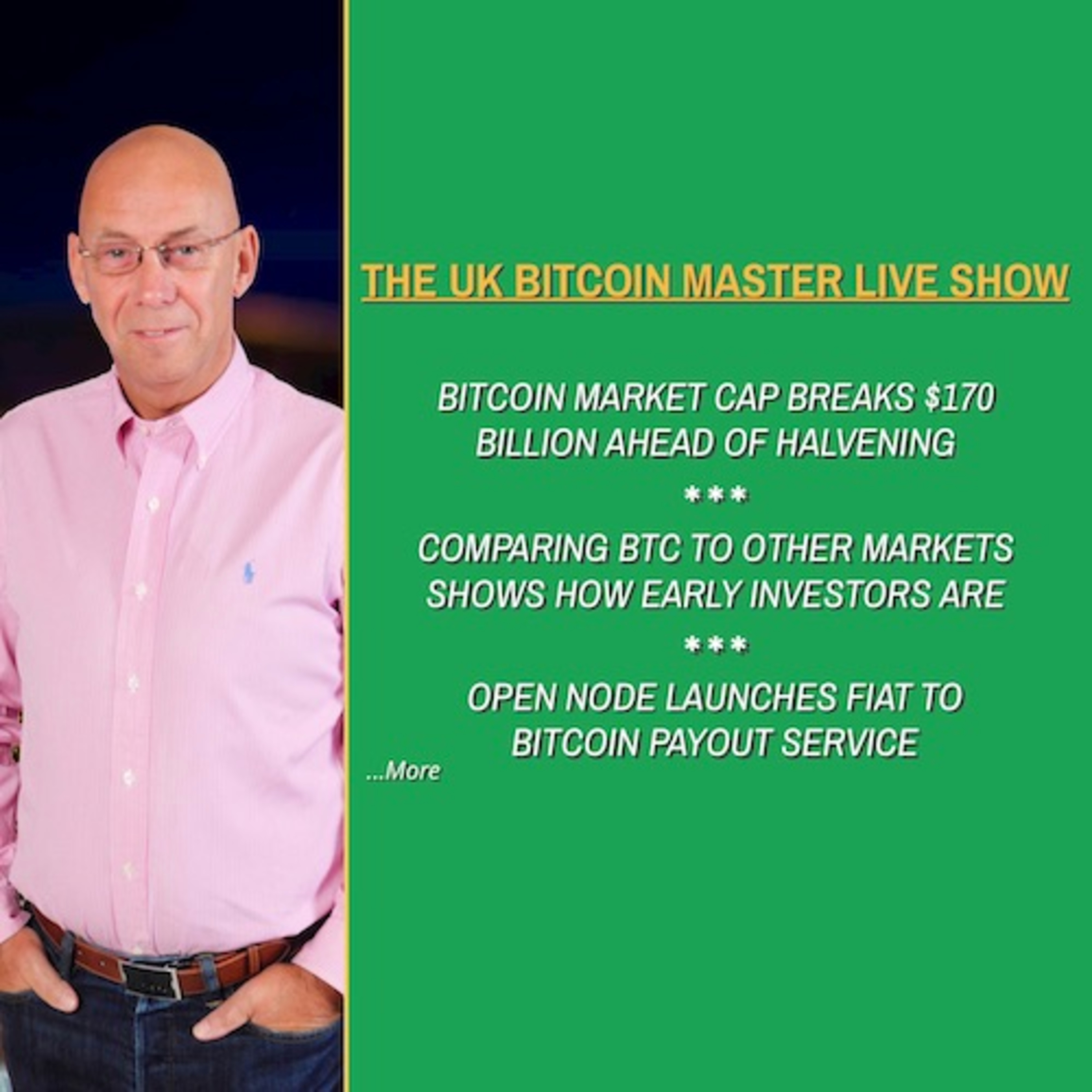 BTC MKT CAP HITS $170B AHEAD OF HALVING, WE ARE ALL SO EARLY, OPEN NODE LAUNCH FIAT TO BTC SERVICE!