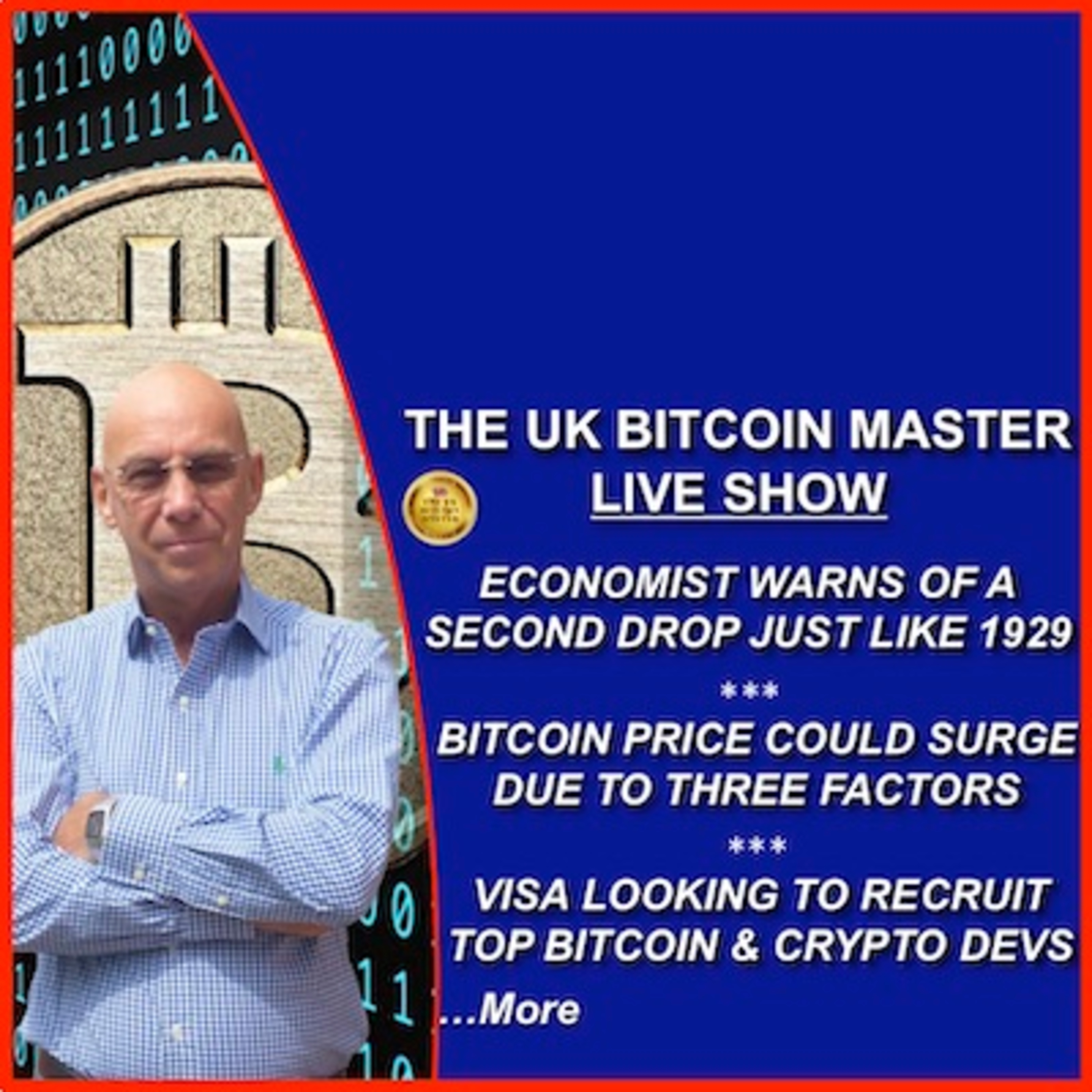ECONOMIST WARNS OF 1929 - LIKE CRASH, 3 FACTORS WHY BTC WILL SURGE, VISA TO RECRUIT TOP CRYPTO DEVS!