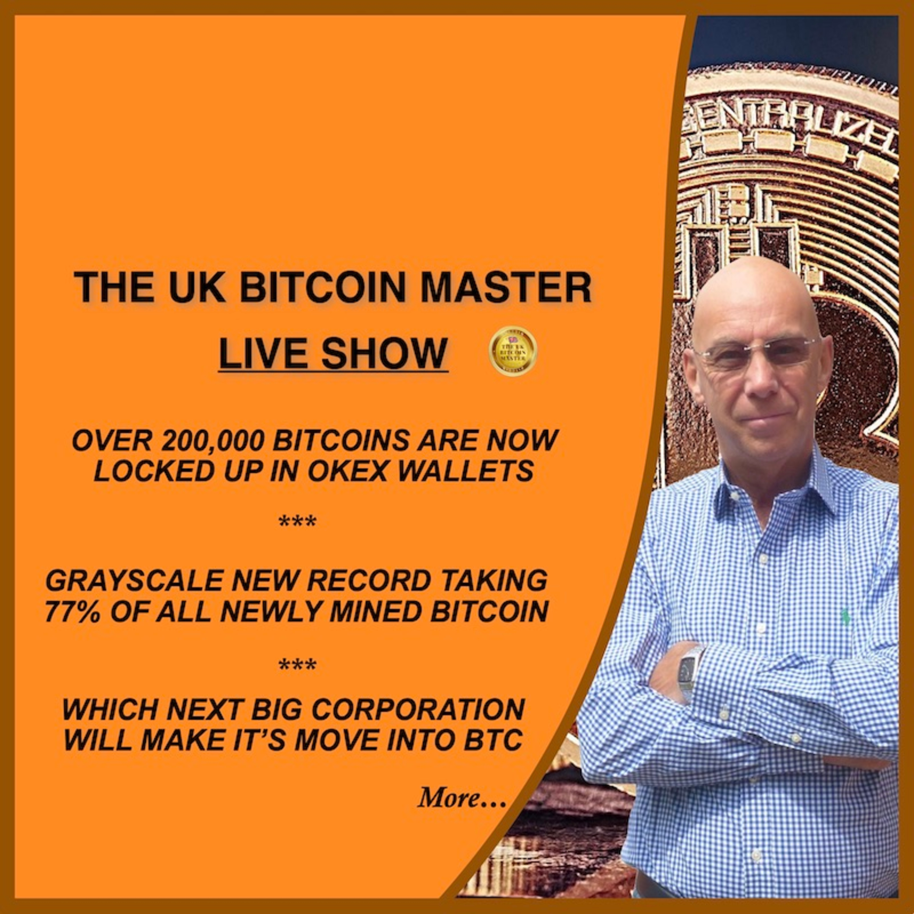 200K BITCOIN LOCKED IN OKEX - GRAYSCALE ABSOB 77% OF MINED BTC - WHICH BIG GUN WILL BE NEXT INTO BTC