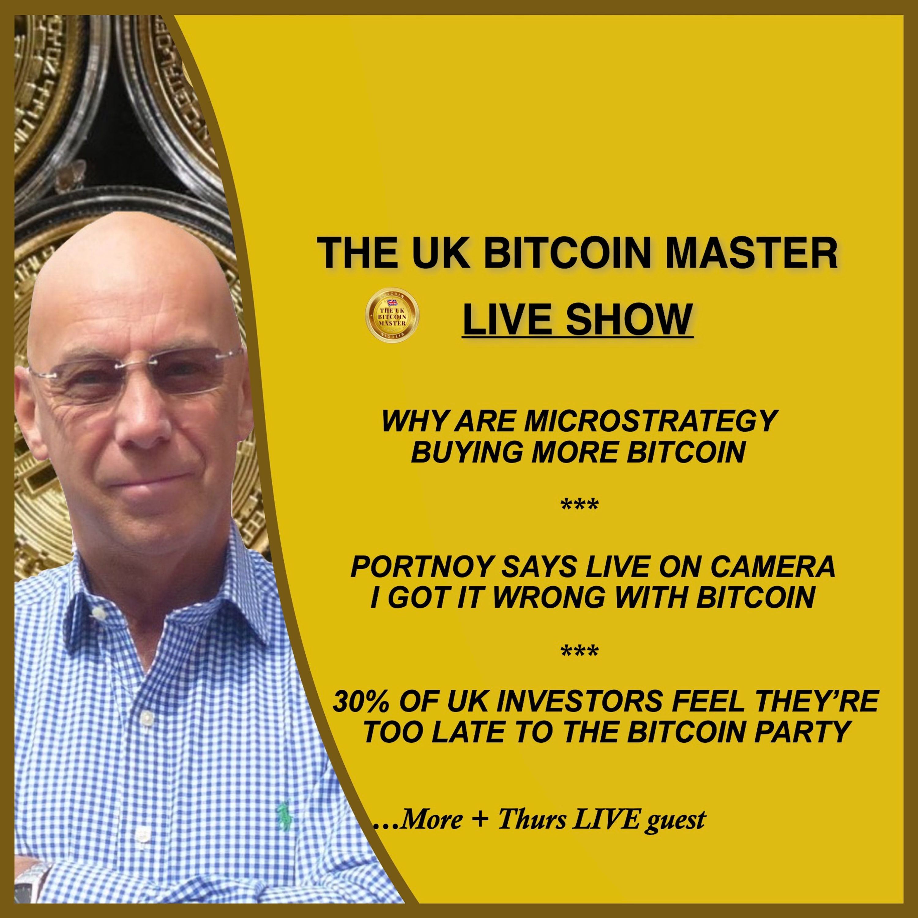 WHY IS MSTR BUYING MORE BTC, PORTNOY ADMITS HE GOT BTC WRONG, UK INVESTORS FEEL THEY MISSED BTC BOAT