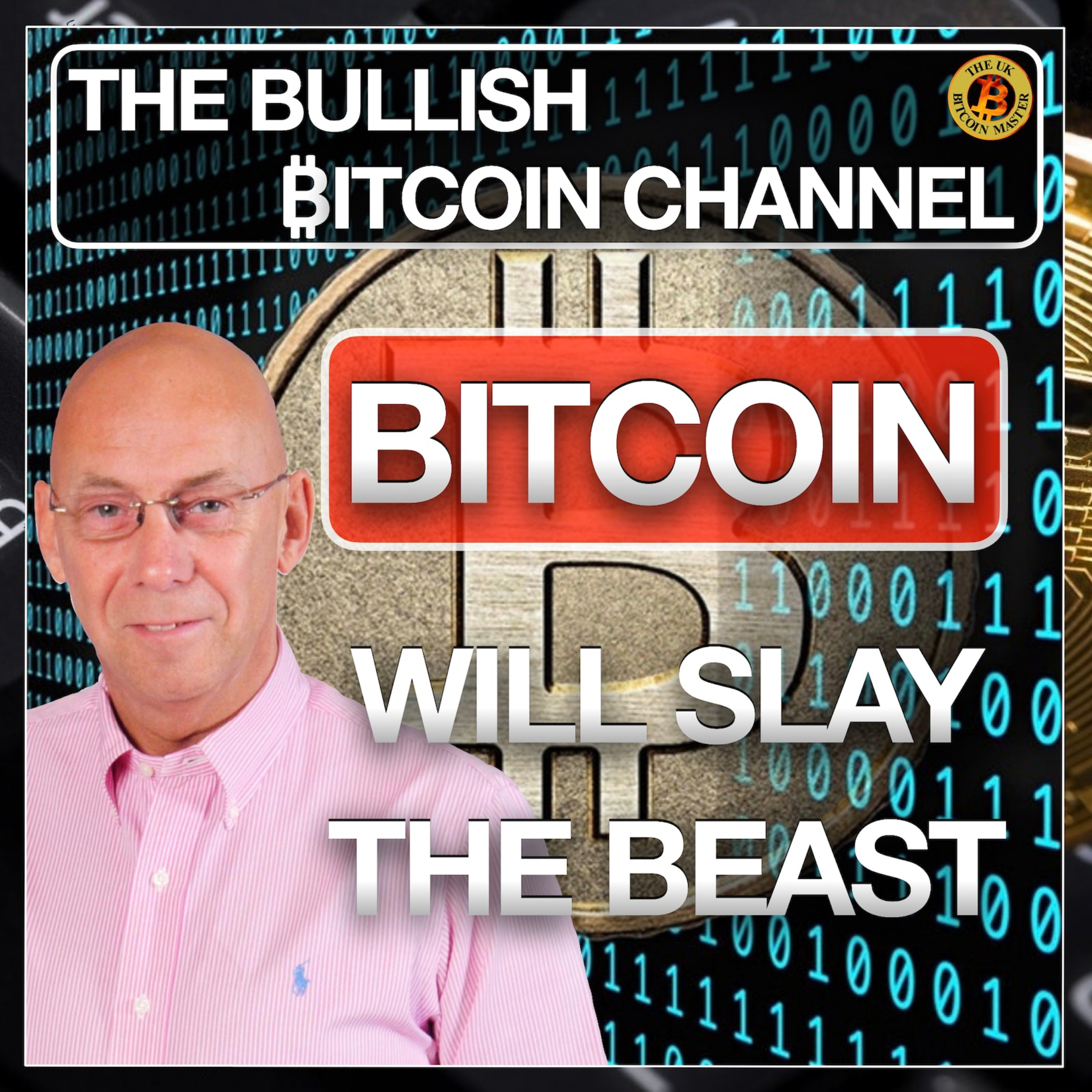 LATEST BITCOIN NEWS | BITCOIN WILL SLAY THE BEAST… ON ‘THE BULLISH ₿ITCOIN CHANNEL’ (EP 503)