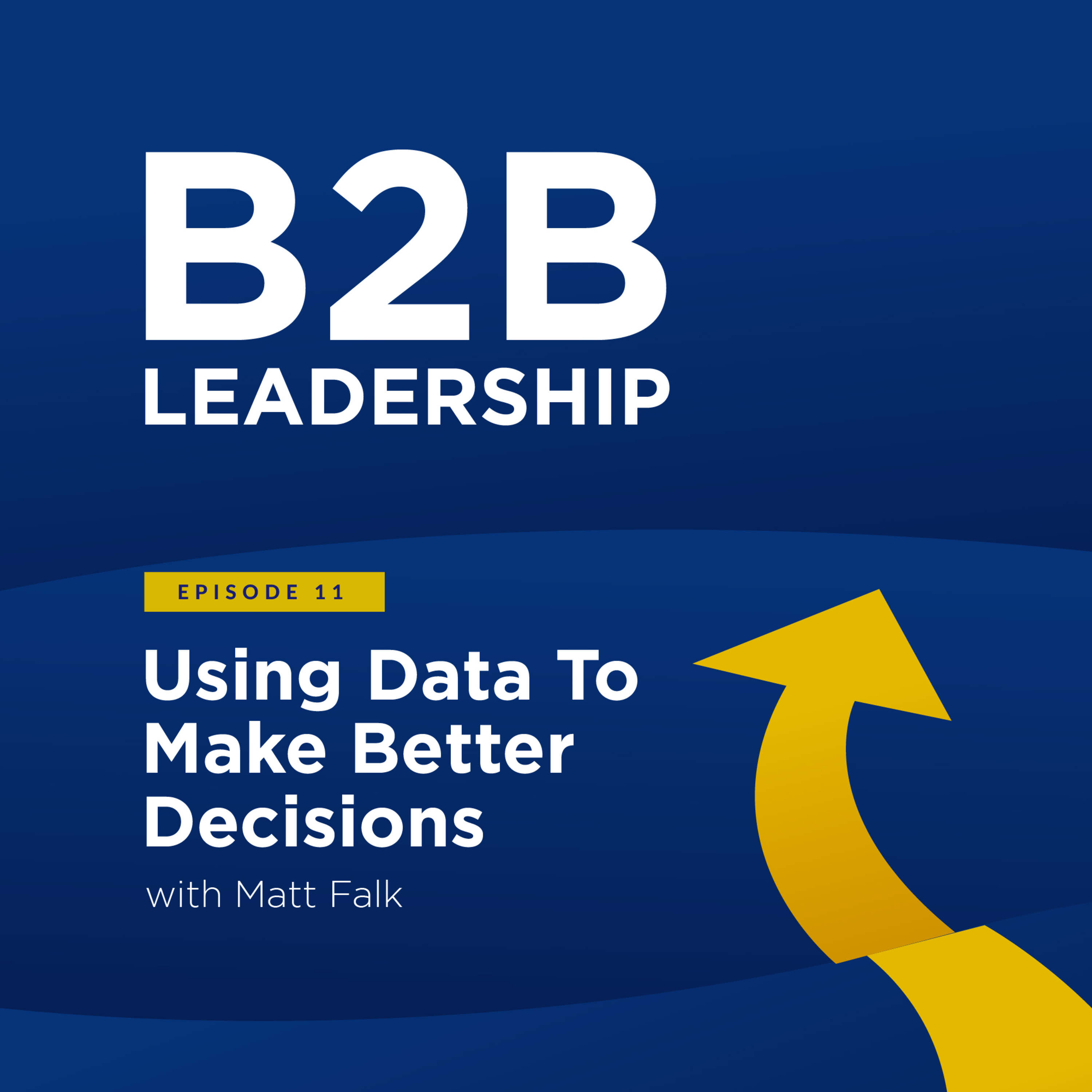 B2B Leadership Podcast