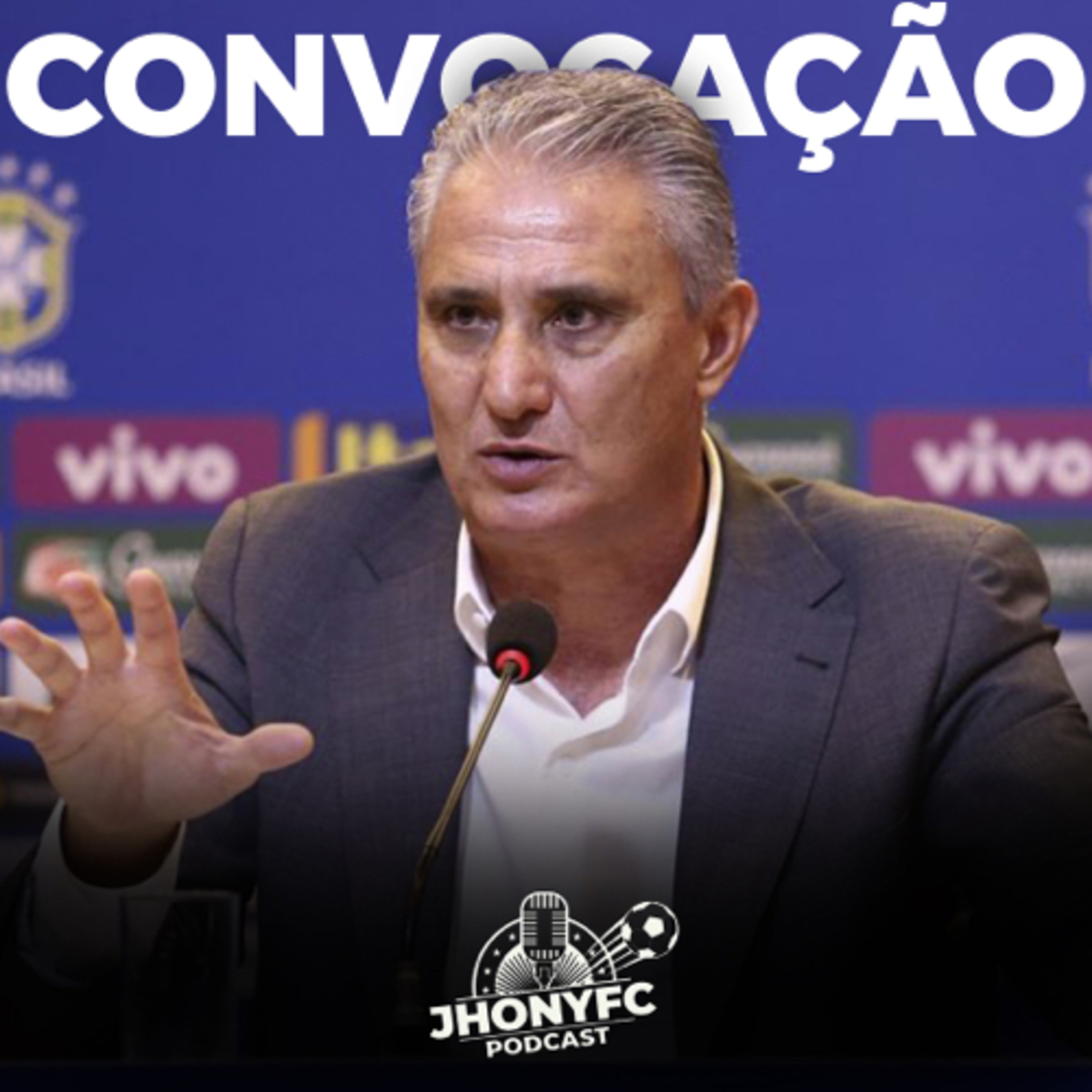 PENÚLTIMA CONVOCAÇÃO DO TITE ANTES DA COPA DO MUNDO episode artwork