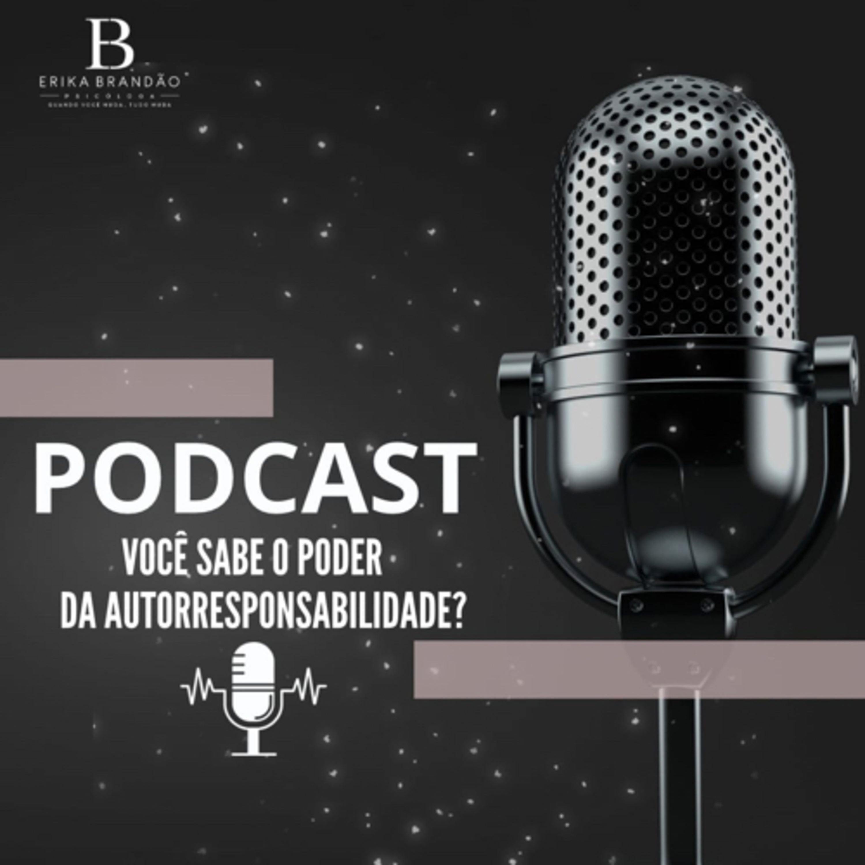 O poder da AUTORESPONSABILIDADE. episode artwork