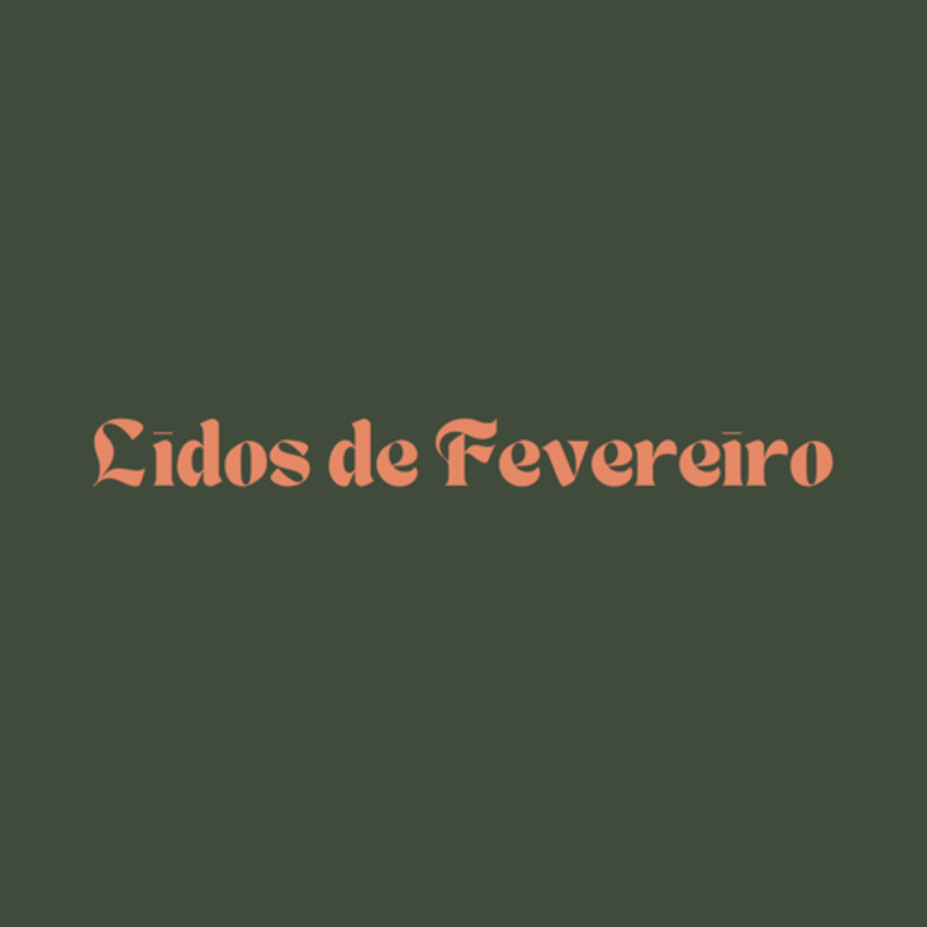 #151. Lidos de Fevereiro
