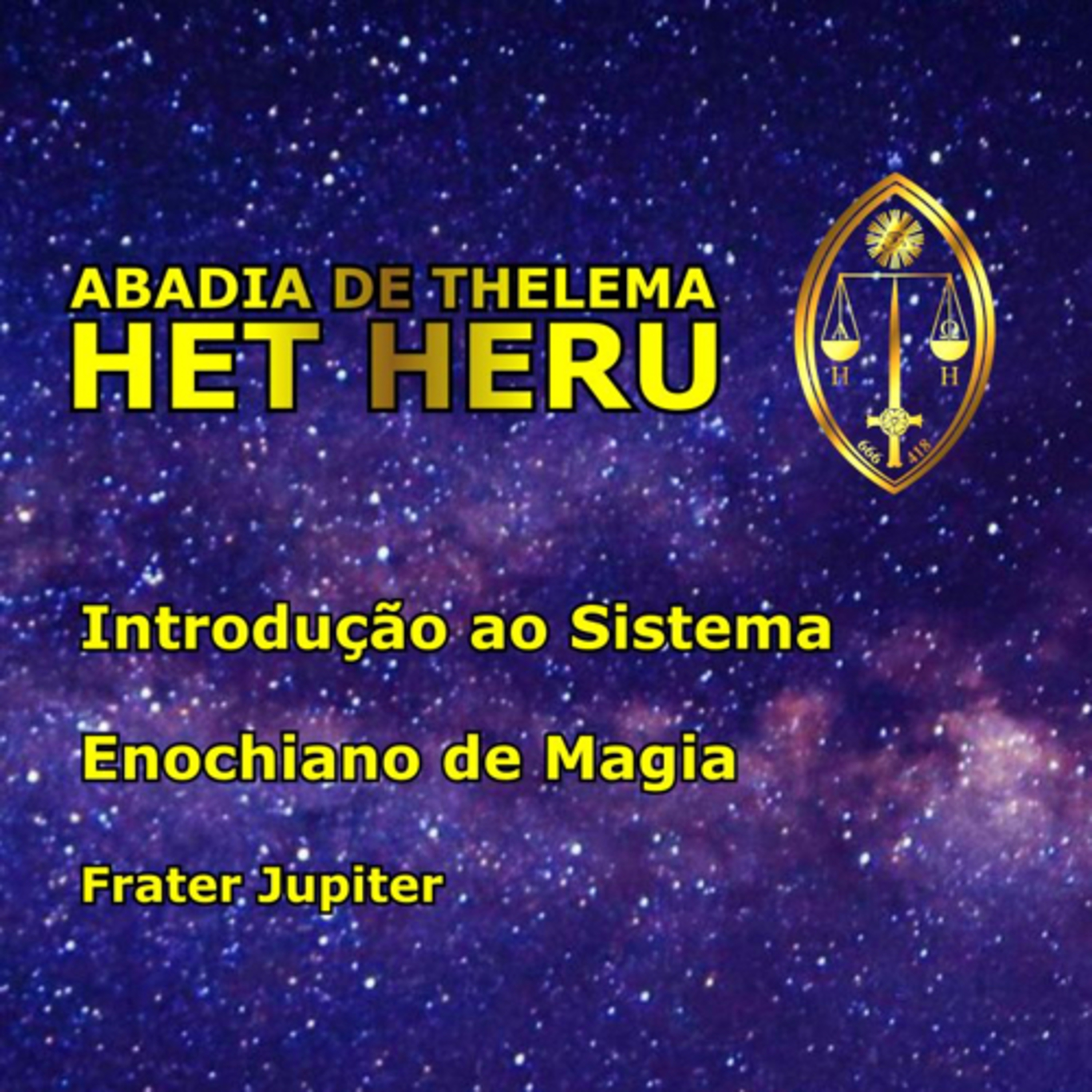 Abadia de Thelema Het Heru