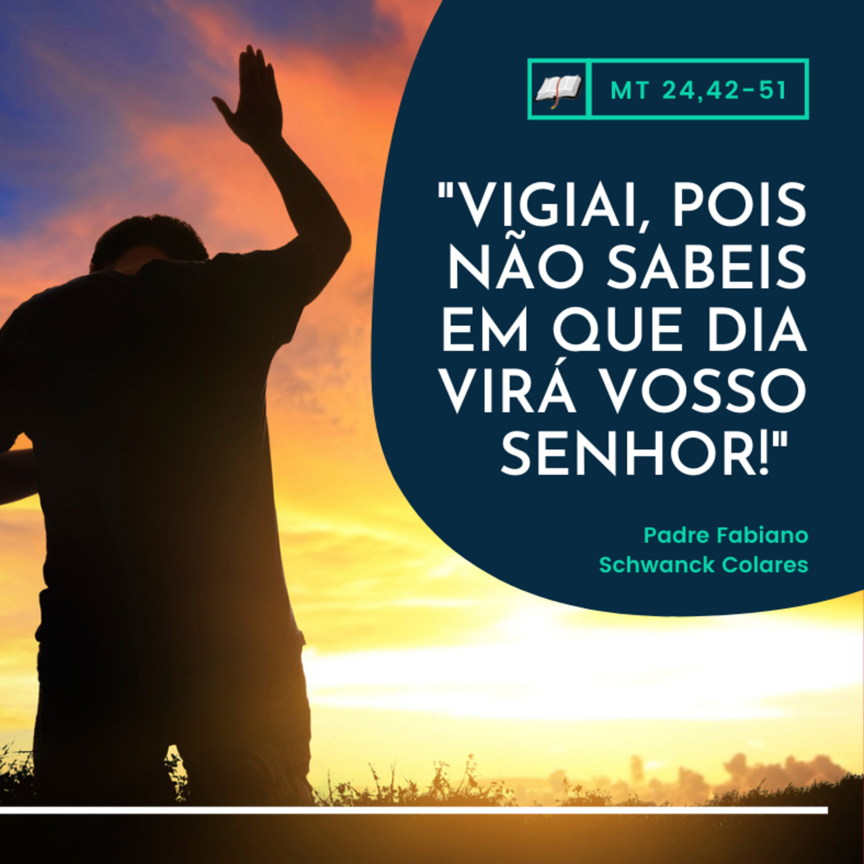 "Vigiai, pois não sabeis em que dia virá vosso Senhor!"  episode artwork