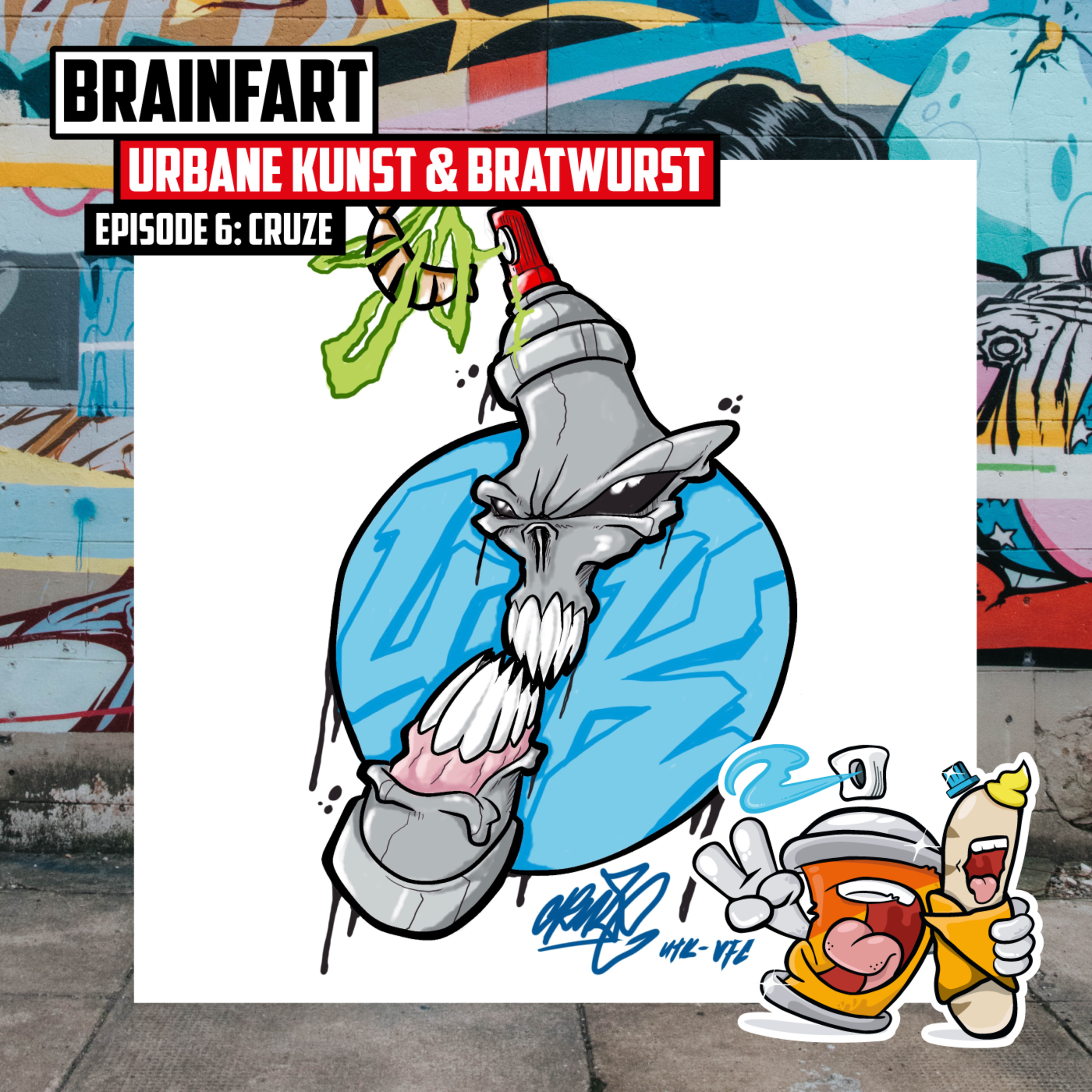 BRAINFART – Urbane Kunst & Bratwurst