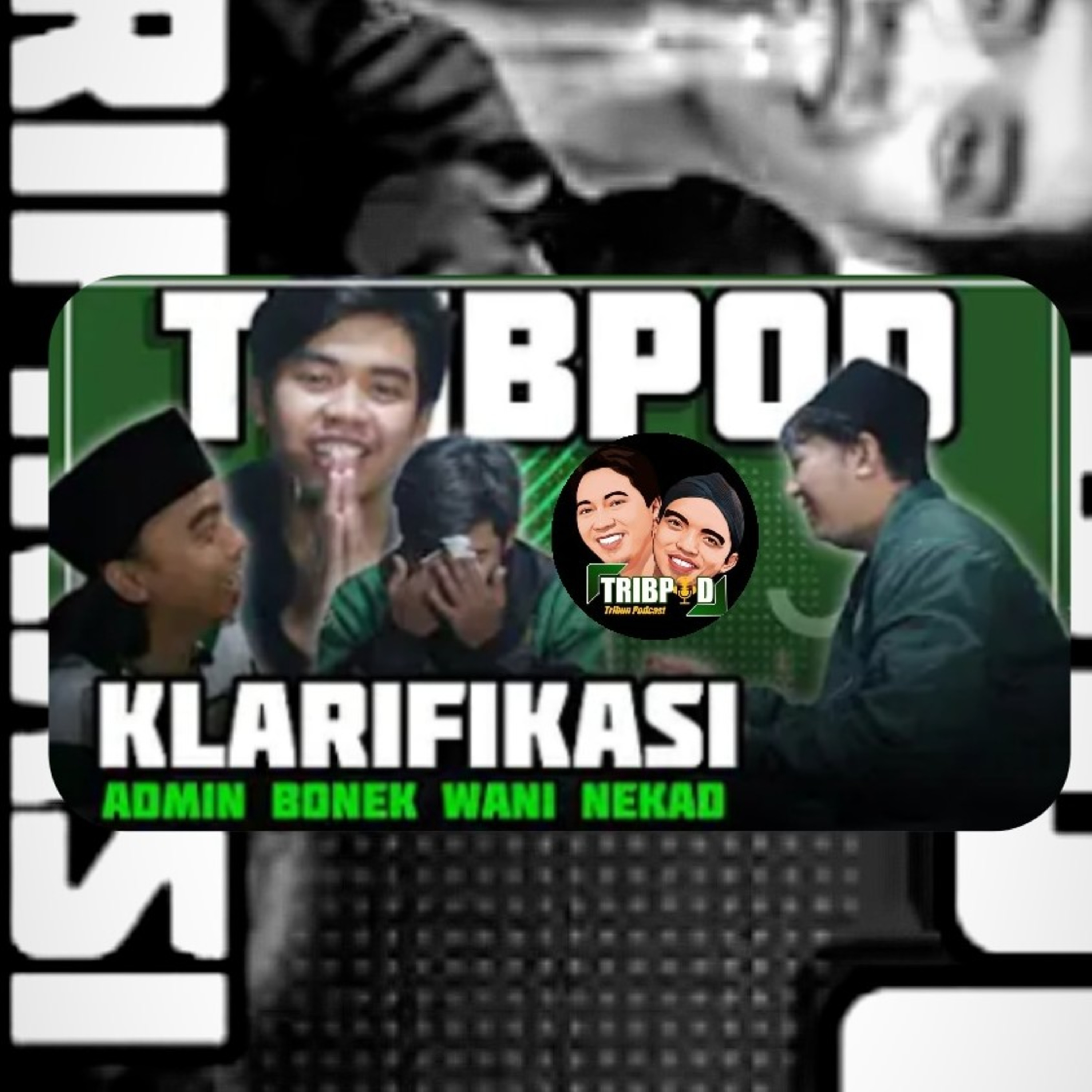 TRIBPOD by: Hermawan Al Fath